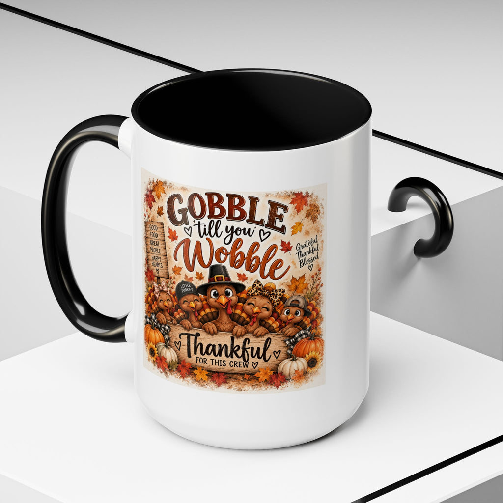Gobble 'Til You Wobble — Thanksgiving Accent Mug