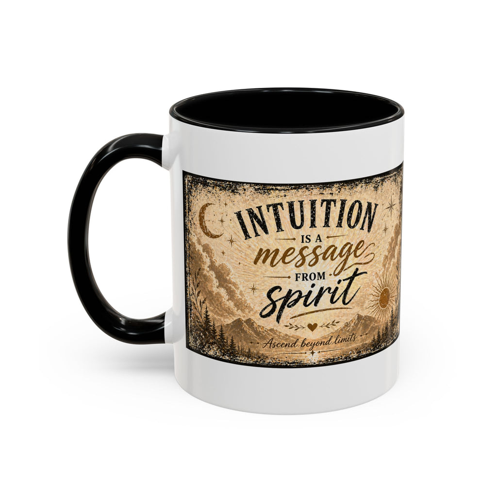 Intuition Is a Message from Spirit Ceramic Coffee Mug