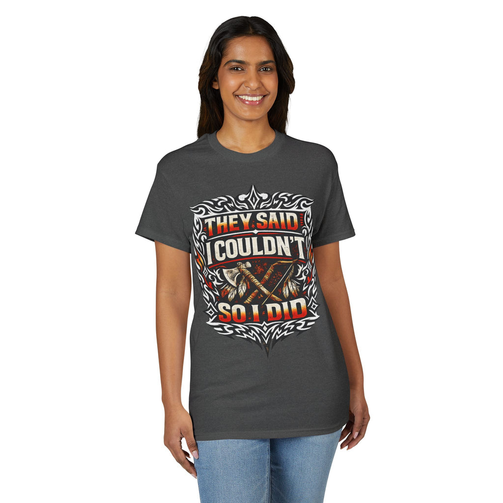 They Said I Couldn't So I Did T-Shirt — Motivational Motorcycle Flames Graphic Tee