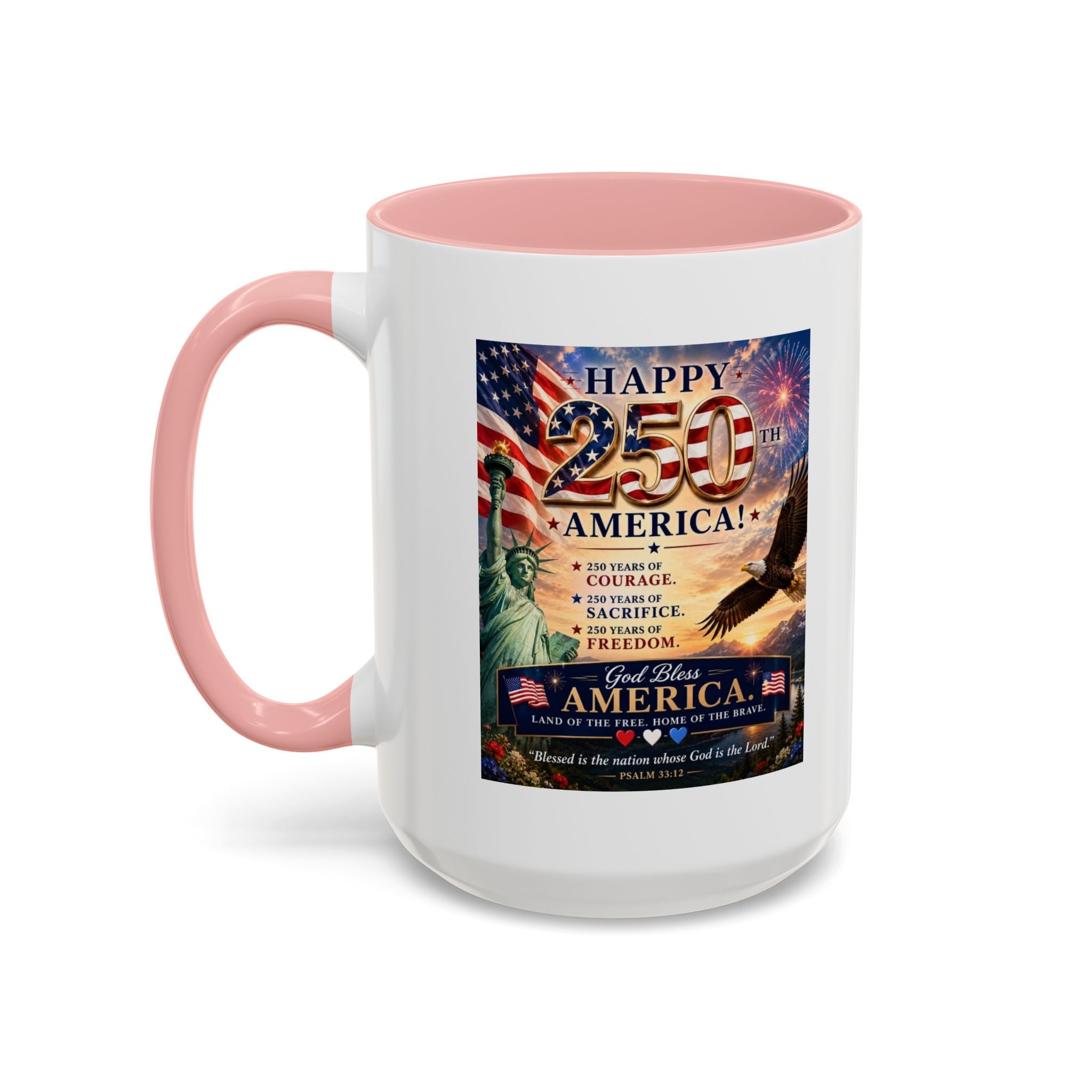 Happy 250th America Coffee Mug — Patriotic Statue of Liberty & Eagle 4th of July Gift