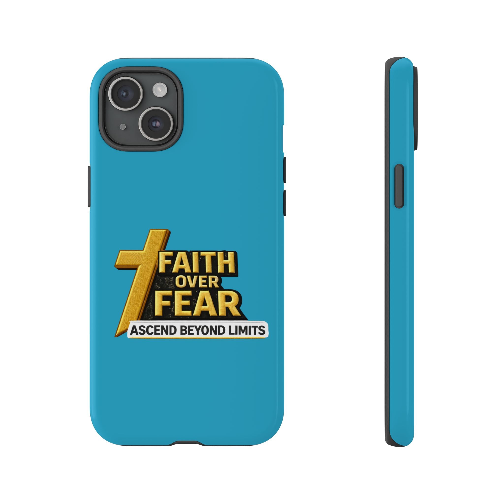 Faith Over Fear Tough Phone Case — "Ascend Beyond Limits" Inspirational Christian Protection