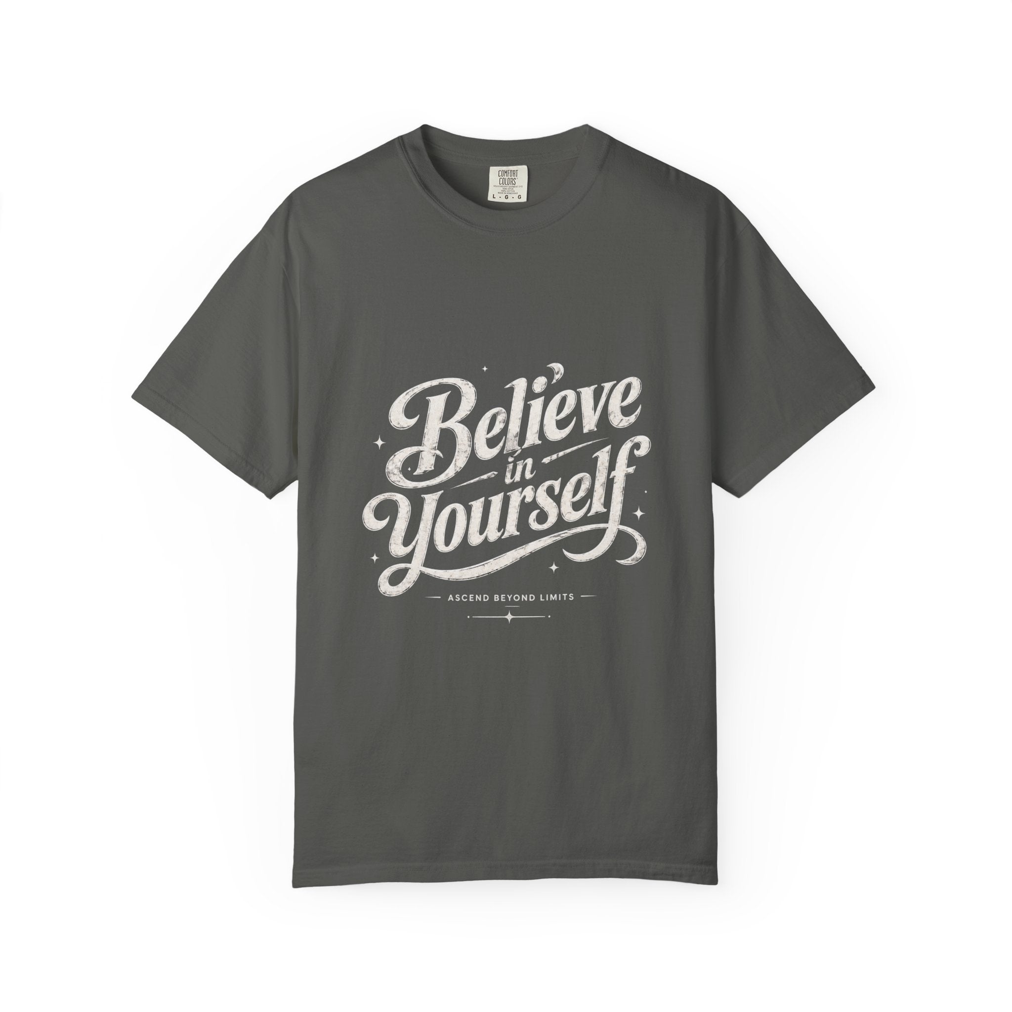 Believe in Yourself - Tshirt