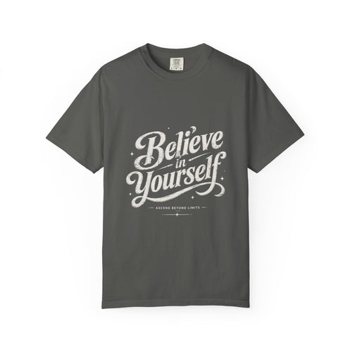 Believe in Yourself - Tshirt