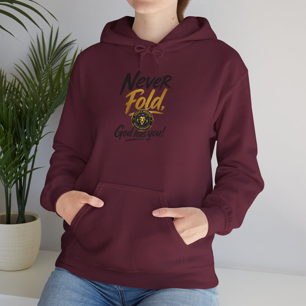 Never Fold Hoodie — 'God Has You' Faith Graphic Sweatshirt