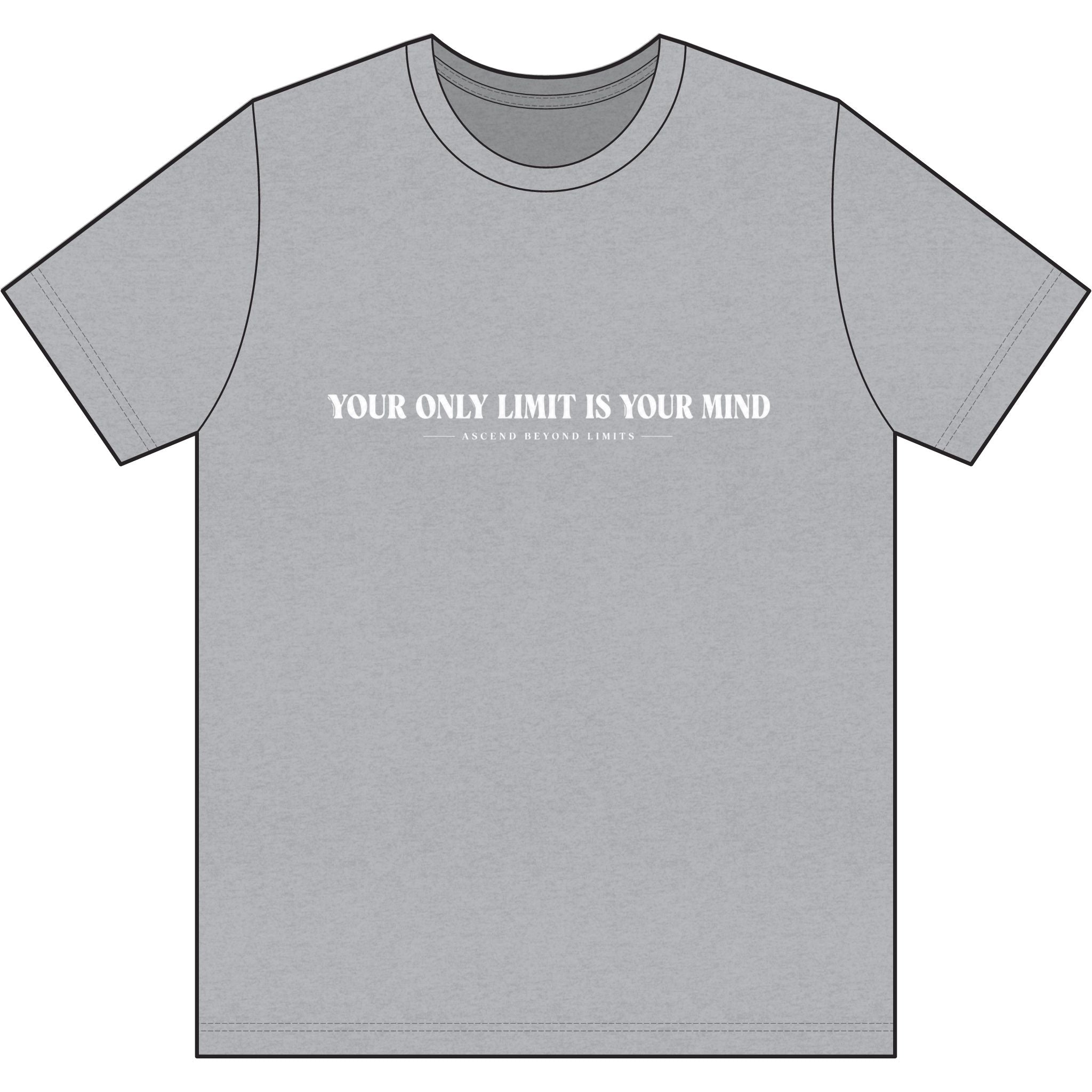"Your Only Limit Is Your Mind" T-Shirt