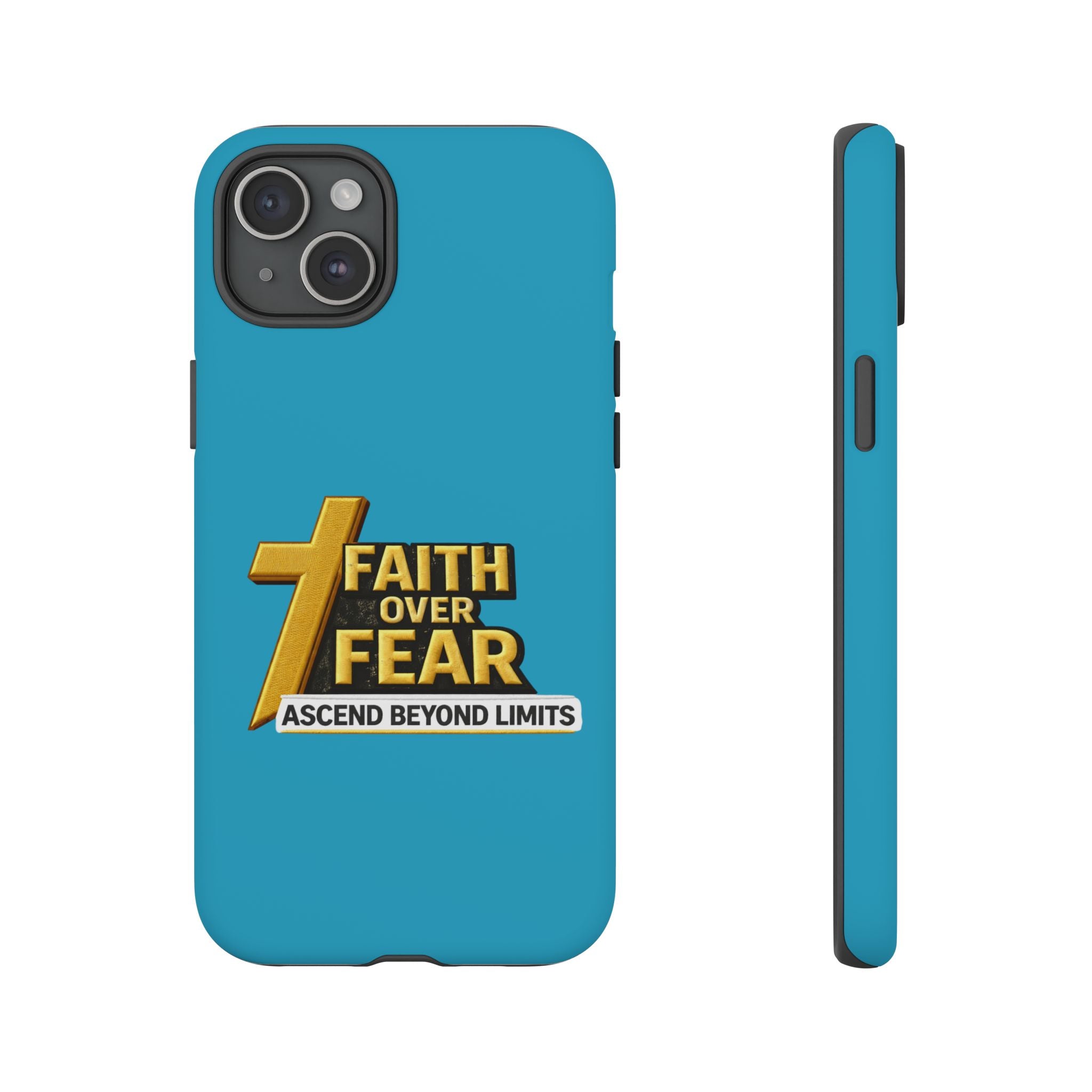 Faith Over Fear Tough Phone Case — "Ascend Beyond Limits" Inspirational Christian Protection