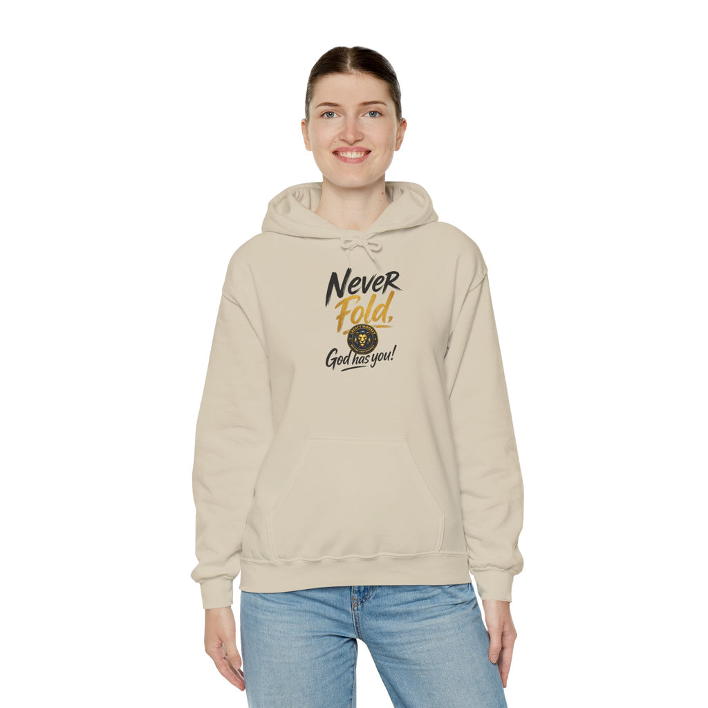 Never Fold Hoodie — 'God Has You' Faith Graphic Sweatshirt