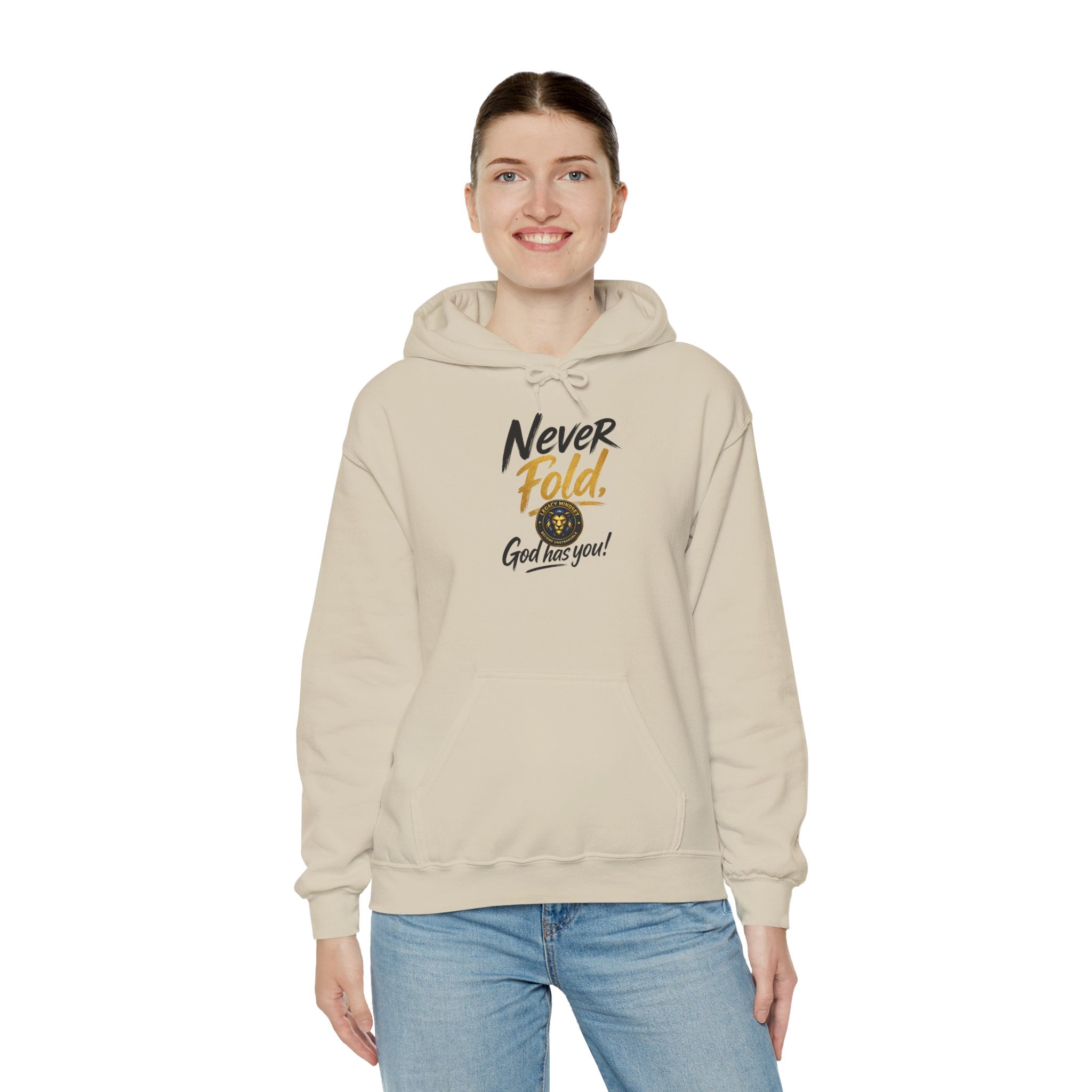 Never Fold Hoodie — 'God Has You' Faith Graphic Sweatshirt