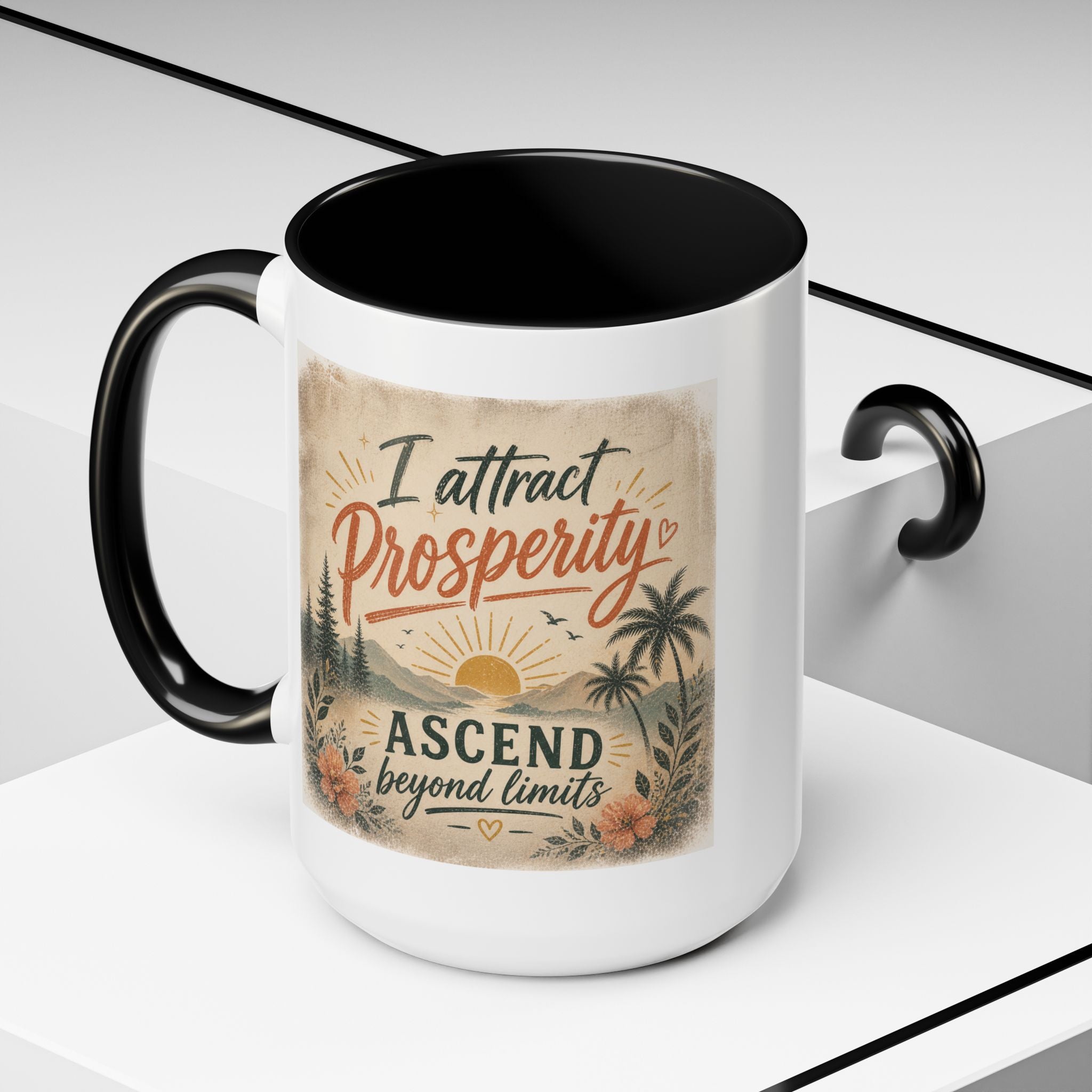 I Attract Prosperity Coffee Mug — Inspirational Accent Mug (11/15oz)