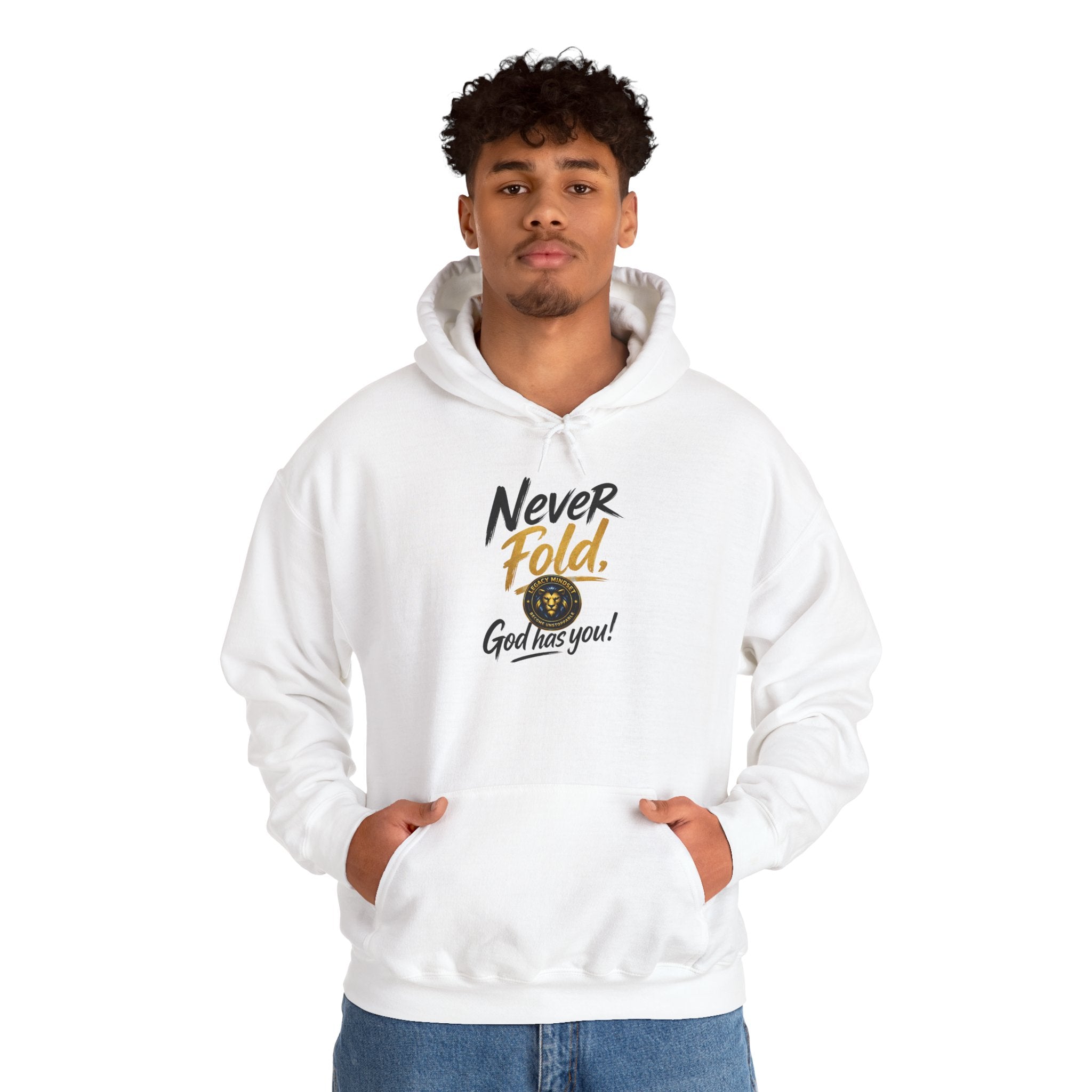 Never Fold Hoodie — 'God Has You' Faith Graphic Sweatshirt