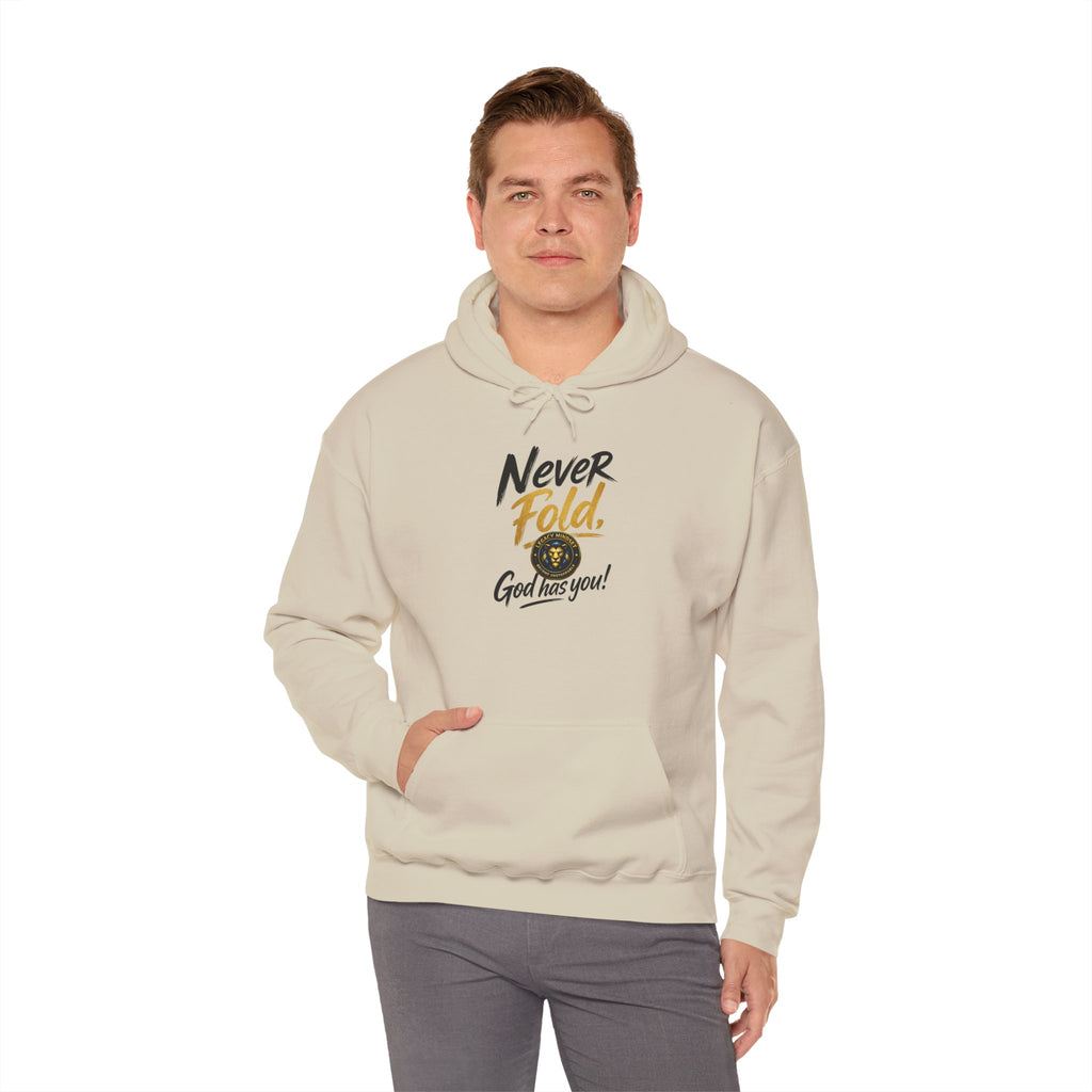 Never Fold Hoodie — 'God Has You' Faith Graphic Sweatshirt