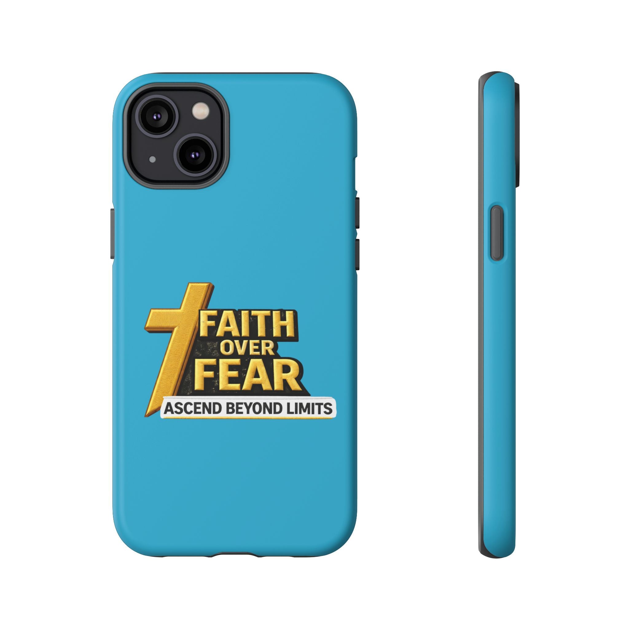 Faith Over Fear Tough Phone Case — "Ascend Beyond Limits" Inspirational Christian Protection