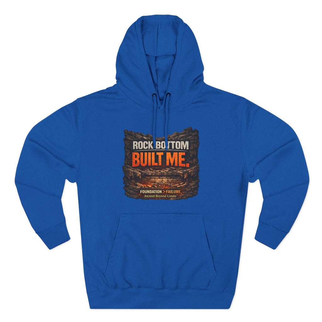 Rock Bottom Built Me Hoodie — Inspirational Recovery Fleece Pullover