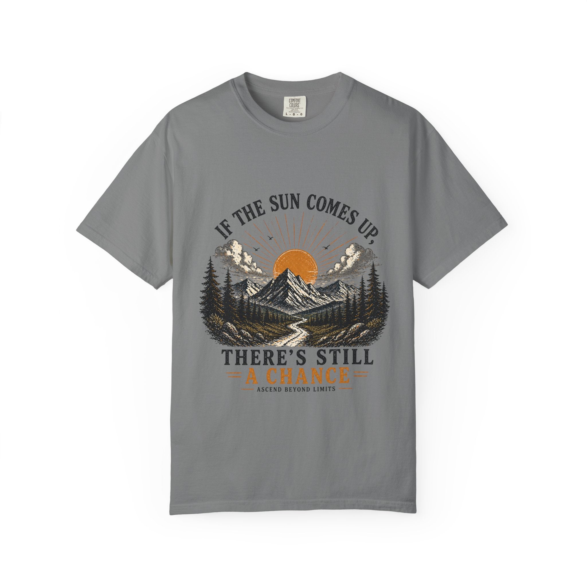 There's Still a Chance T-Shirt
