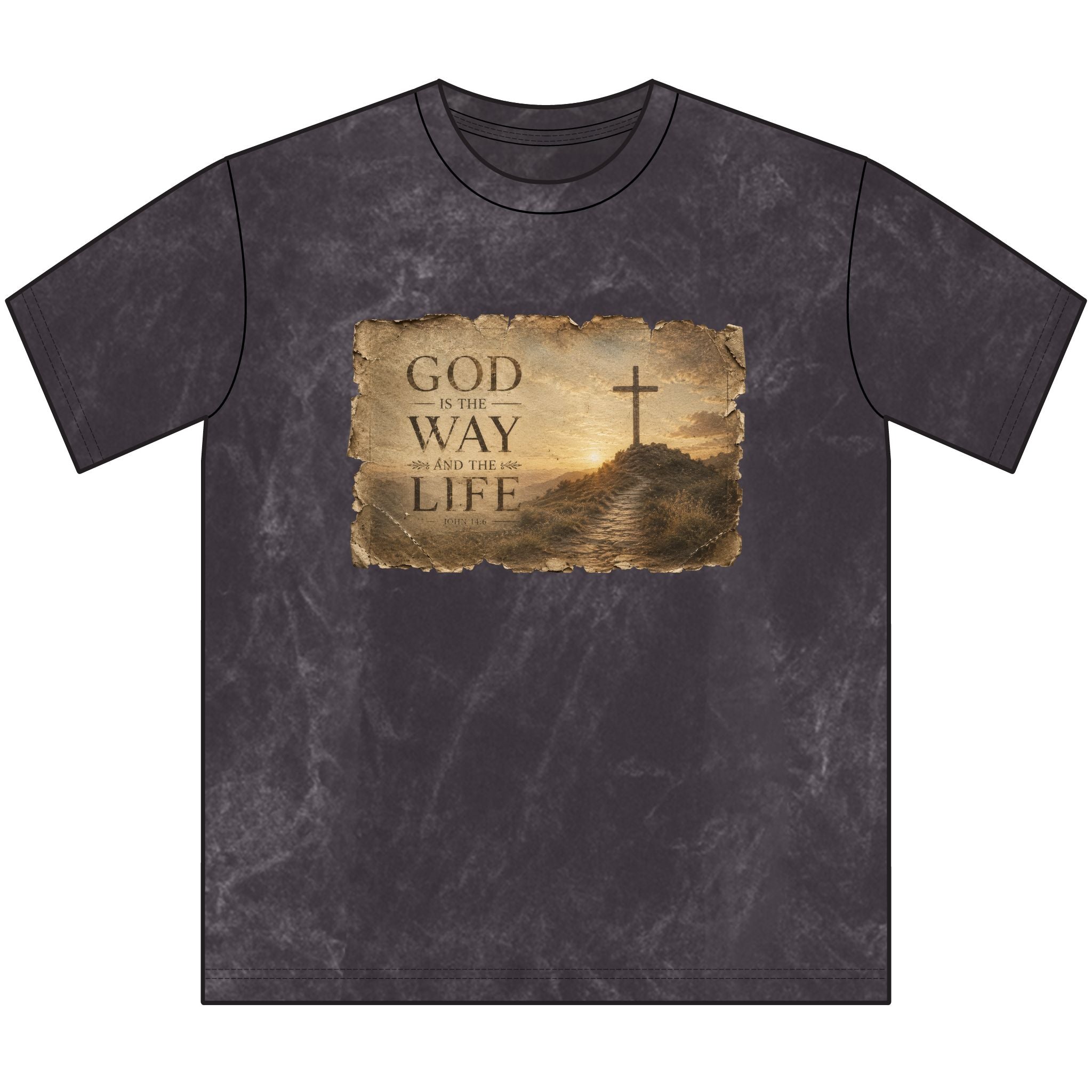 God Is The Way and The Life Tshirt