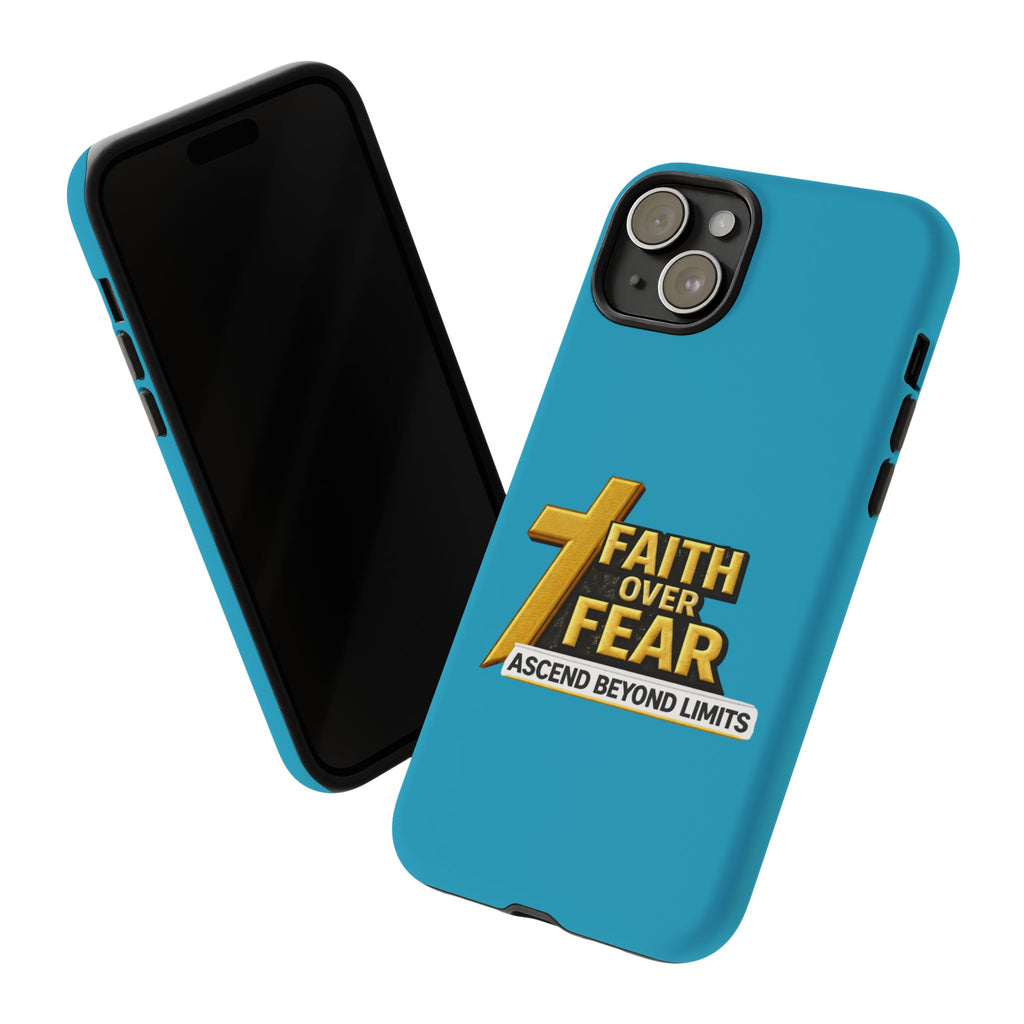 Faith Over Fear Tough Phone Case — "Ascend Beyond Limits" Inspirational Christian Protection