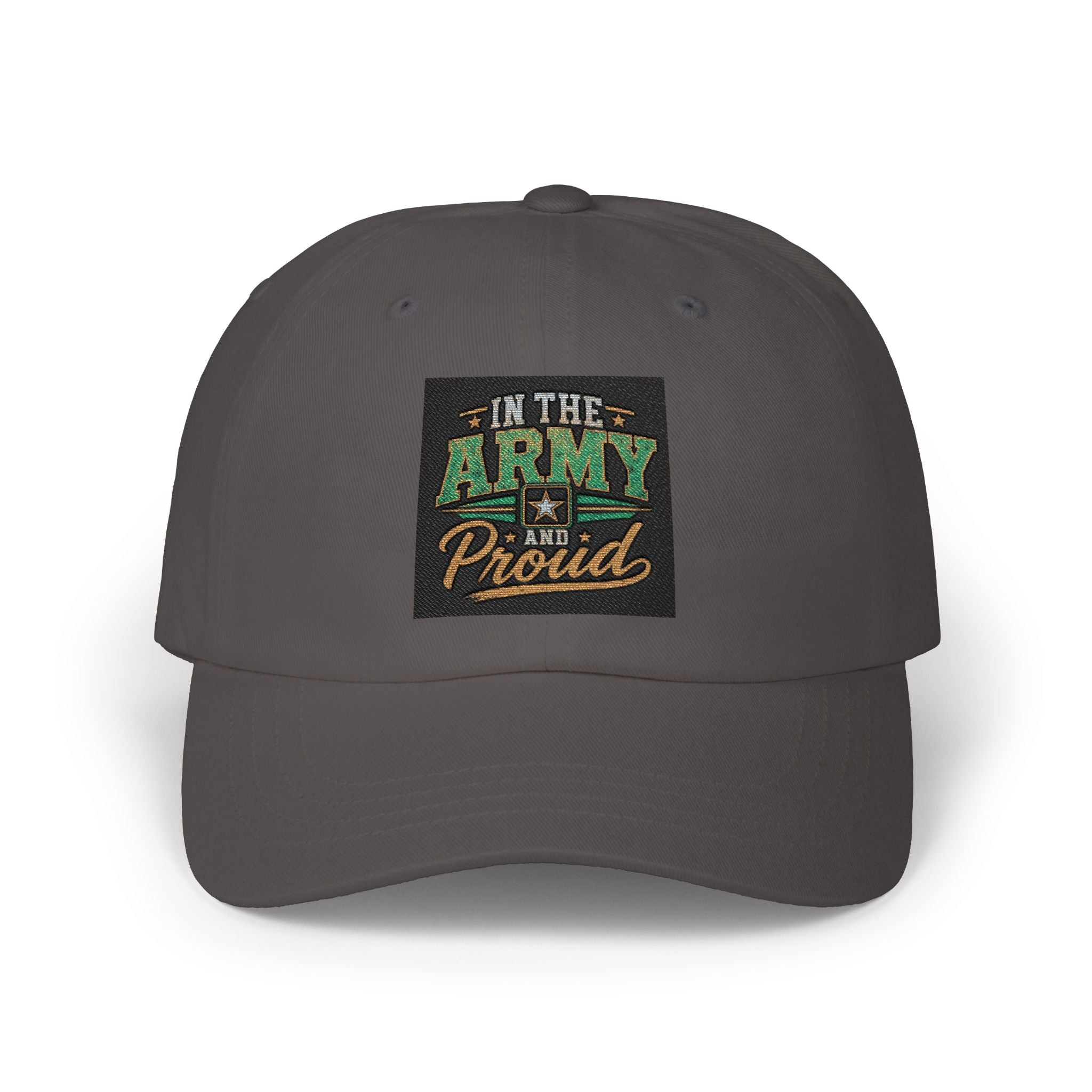 Army Proud Classic Dad Cap – "I'm the Army and Proud" Embroidered Hat