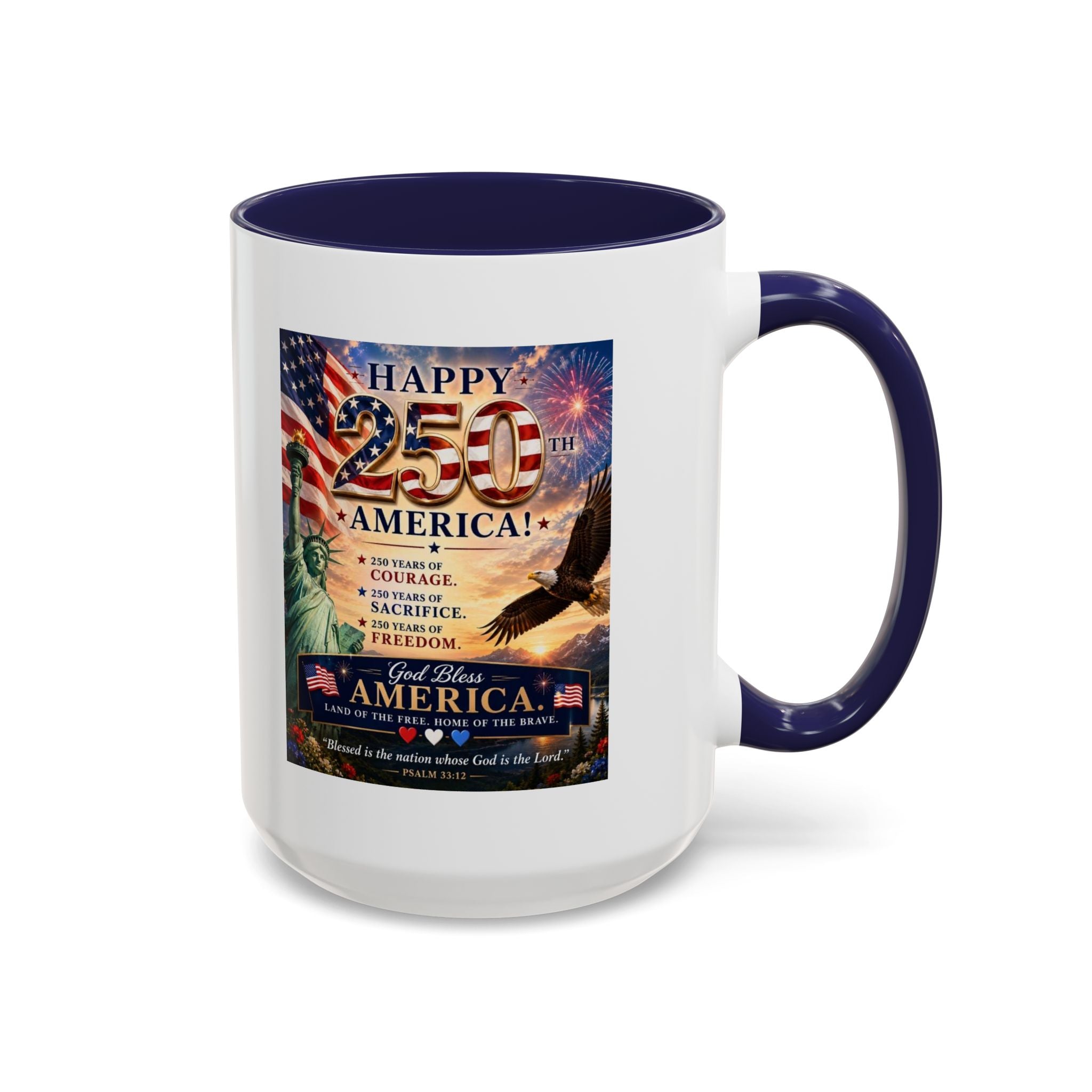 Happy 250th America Coffee Mug — Patriotic Statue of Liberty & Eagle 4th of July Gift