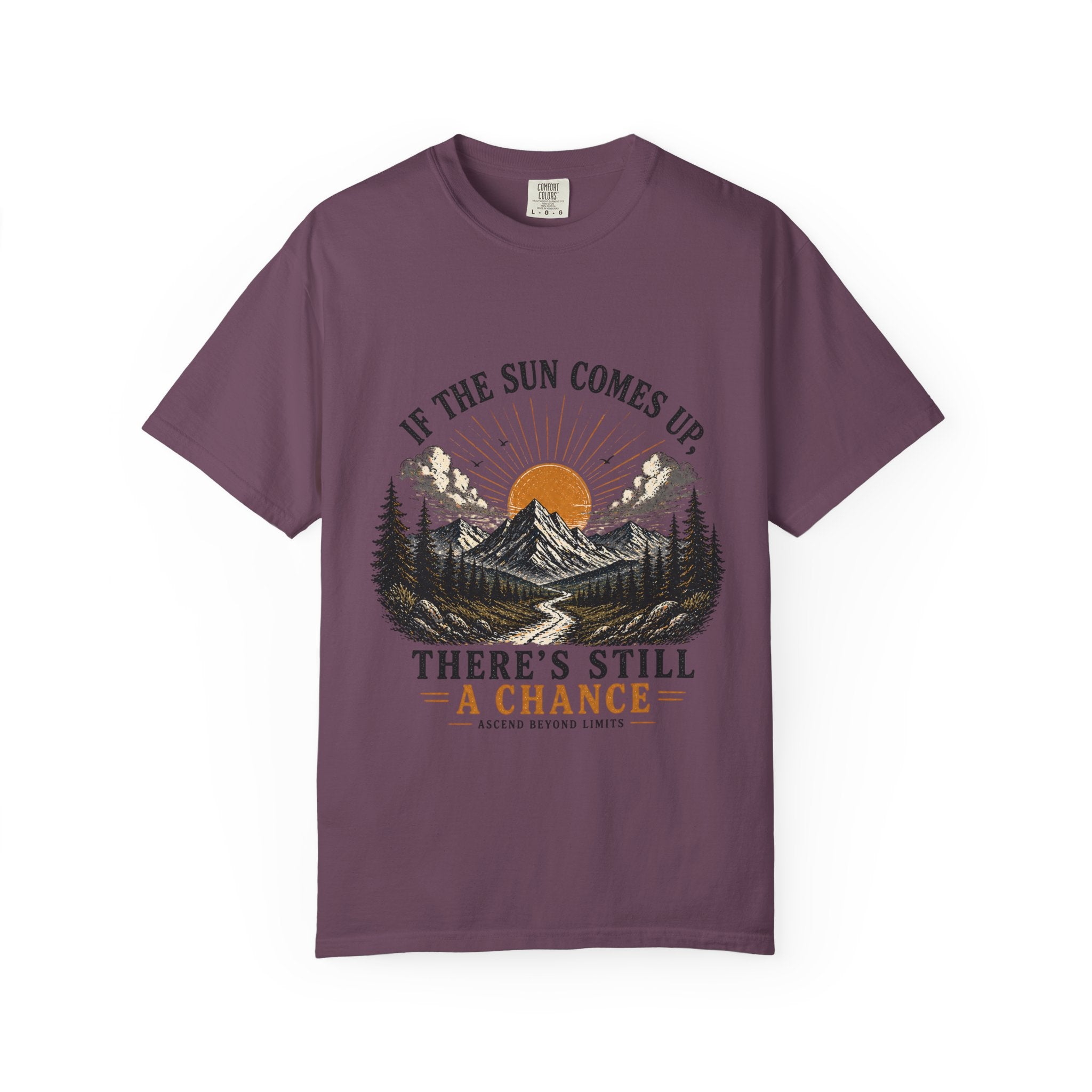 There's Still a Chance T-Shirt