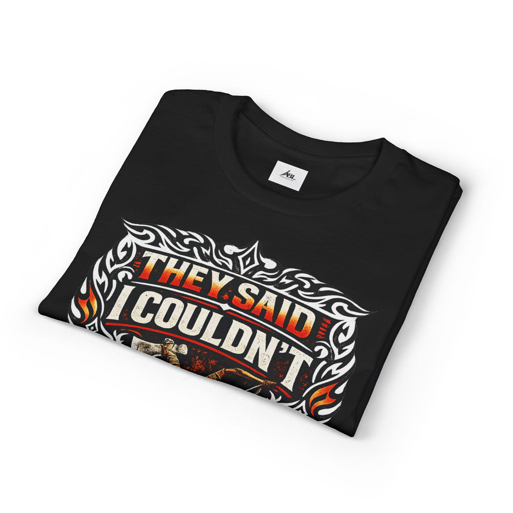 They Said I Couldn't So I Did T-Shirt — Motivational Motorcycle Flames Graphic Tee