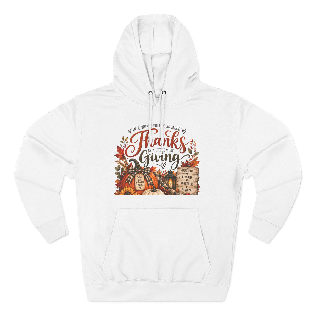 Thanksgiving Harvest Hoodie — Give Thanks Fleece Pullover