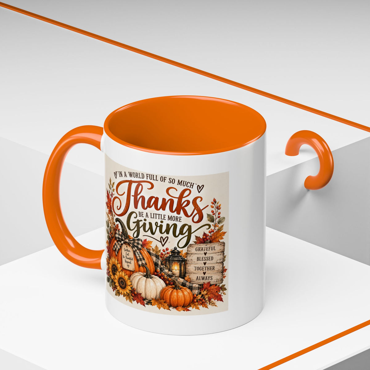 Thanks Be a Little More Giving — Thanksgiving Accent Mug