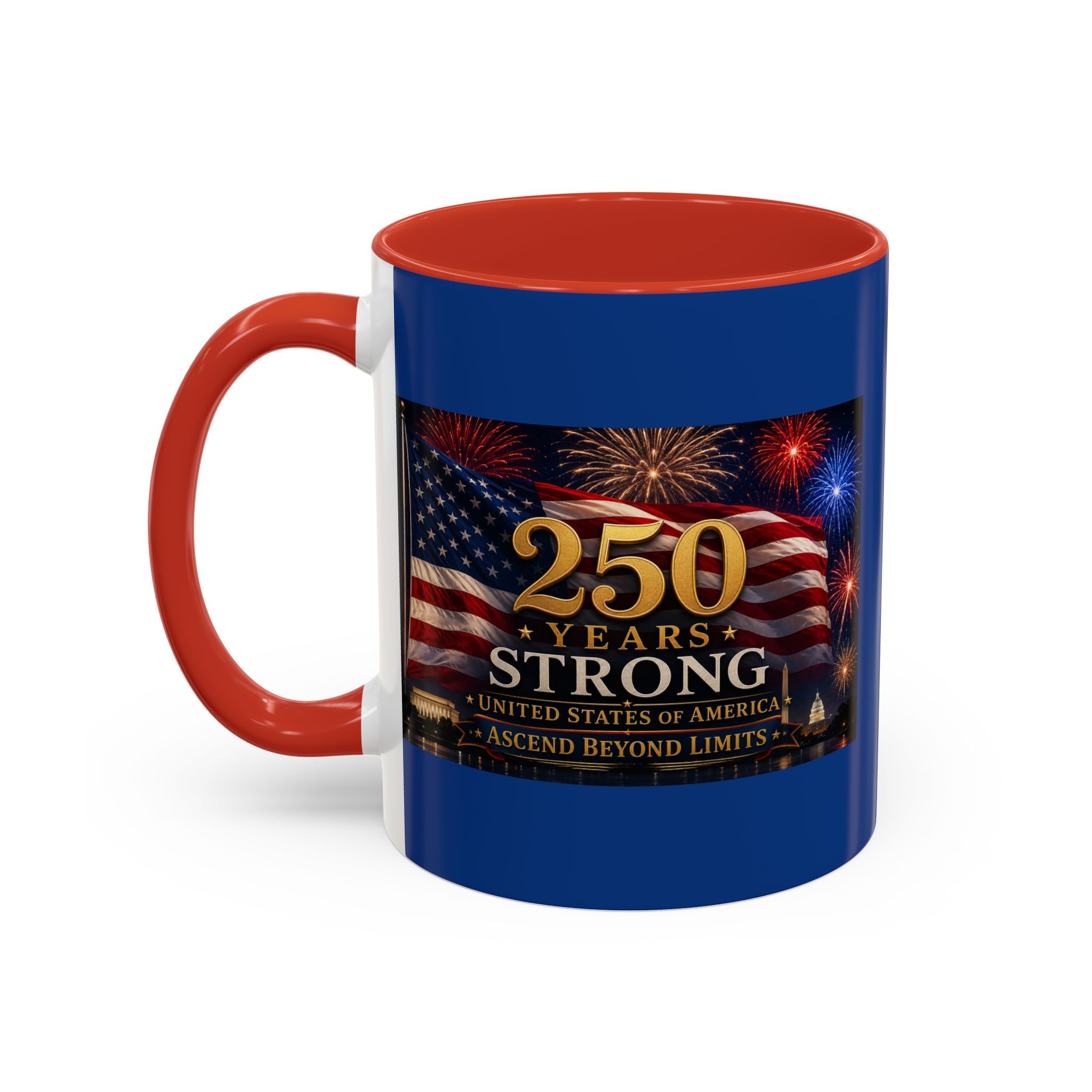 250 Years America Strong Coffee Mug — Patriotic USA Anniversary 11/15oz