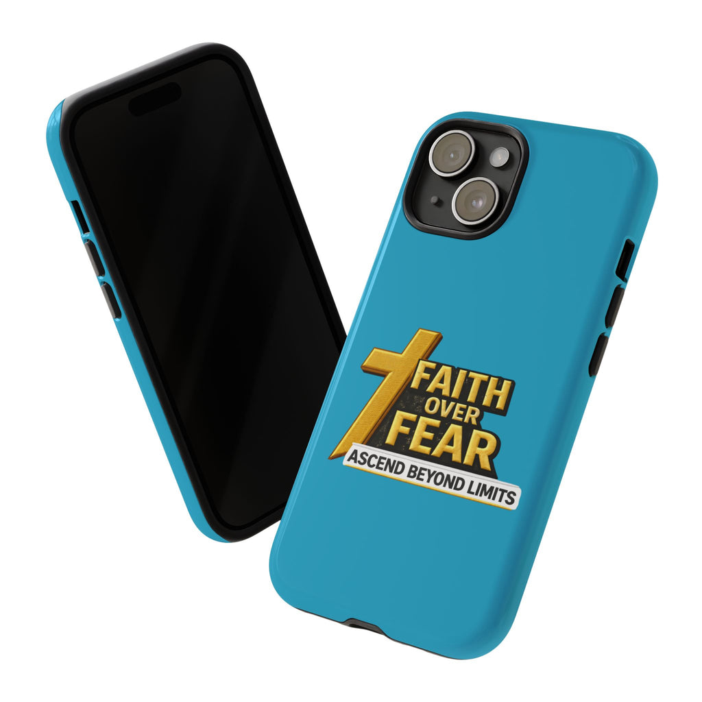 Faith Over Fear Tough Phone Case — "Ascend Beyond Limits" Inspirational Christian Protection