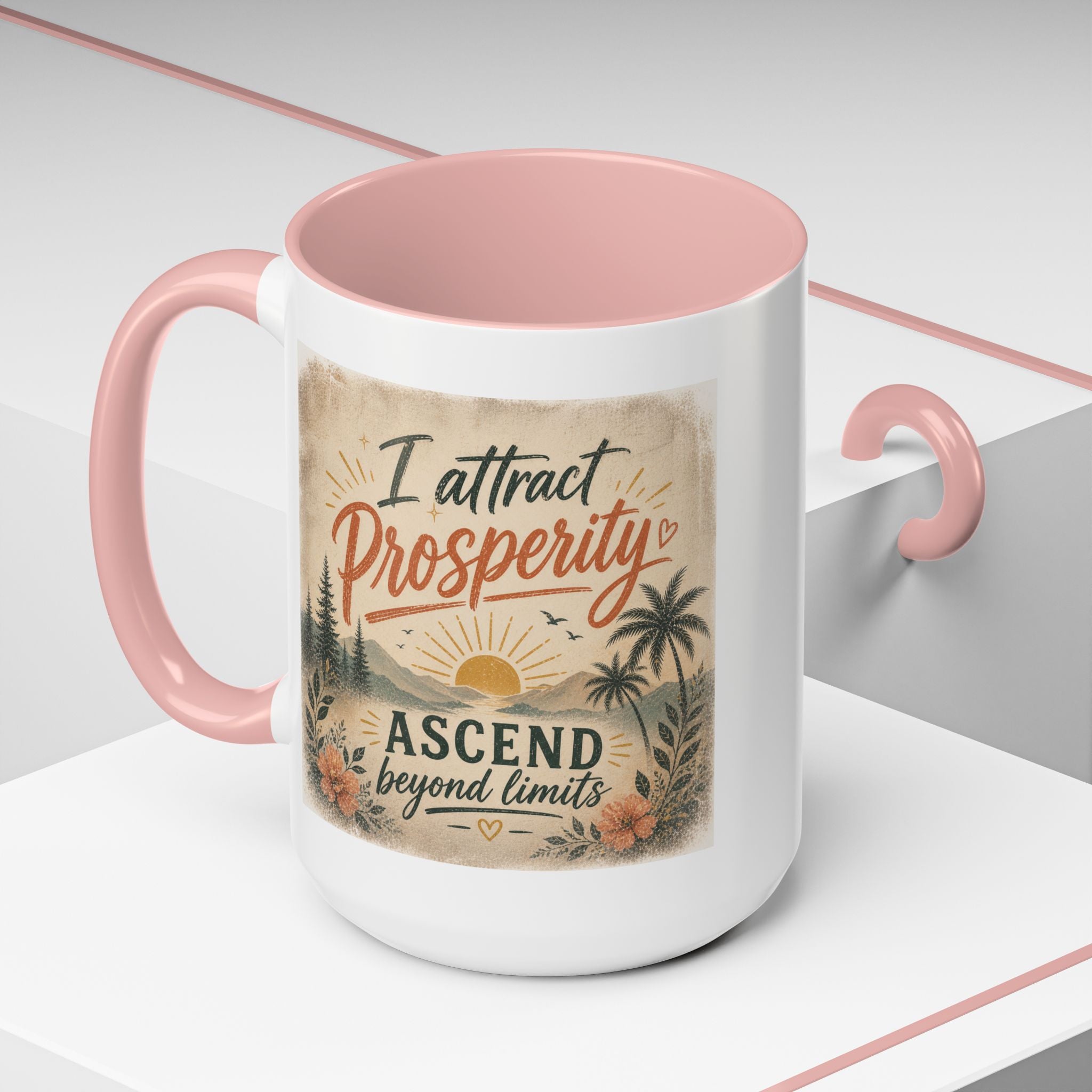 I Attract Prosperity Coffee Mug — Inspirational Accent Mug (11/15oz)