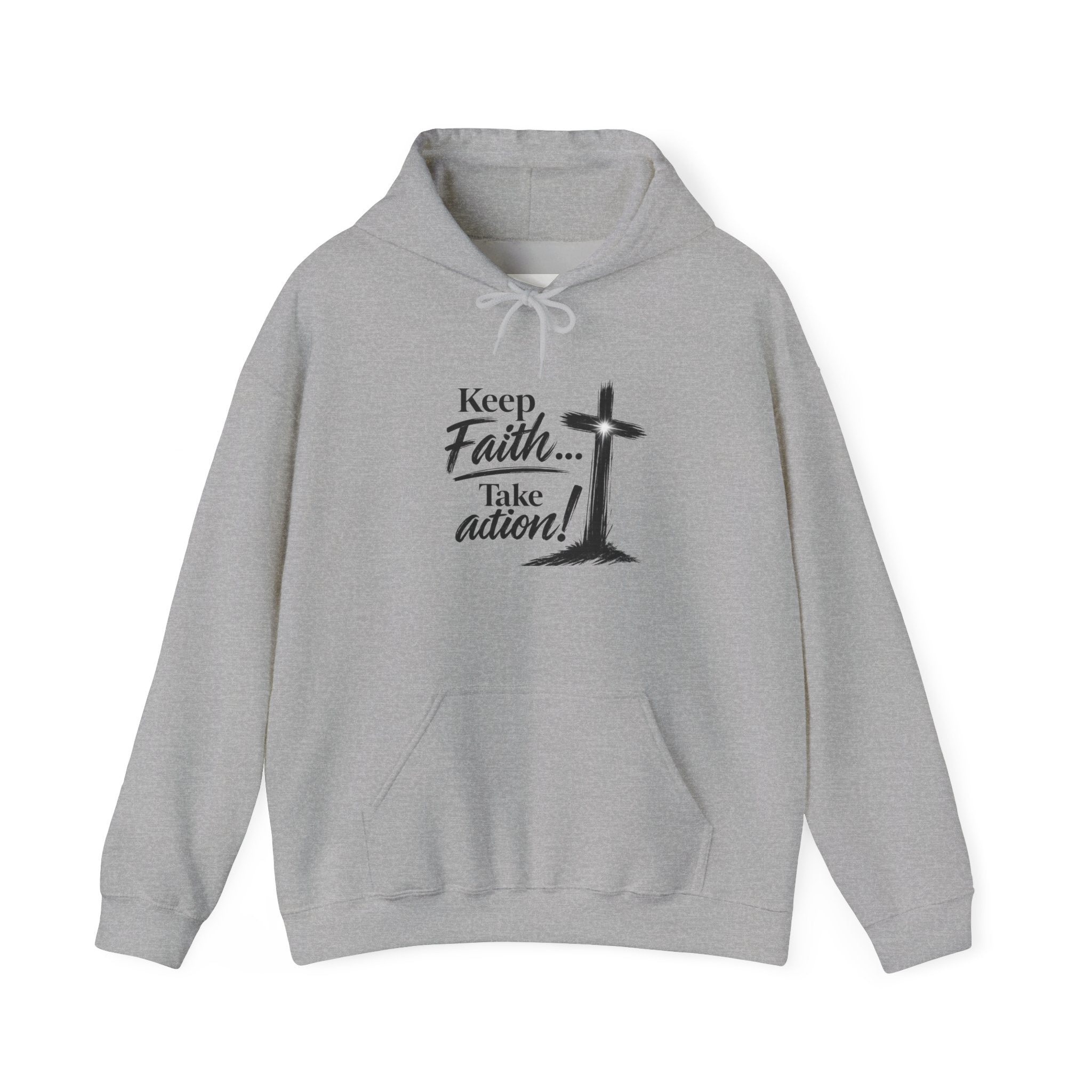 Faith Hoodie — “Keep the Faith… Take Action” Christian Cross Sweatshirt