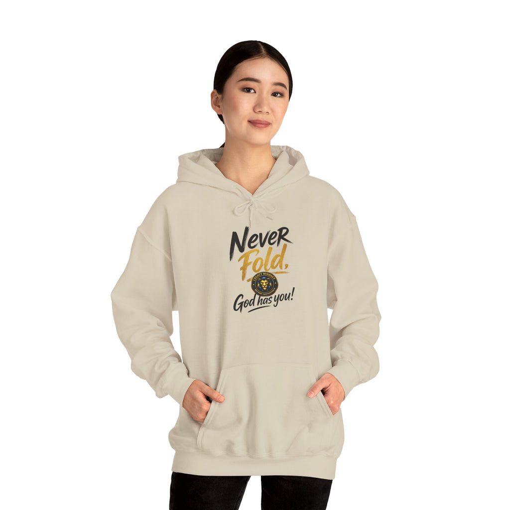 Never Fold Hoodie — 'God Has You' Faith Graphic Sweatshirt