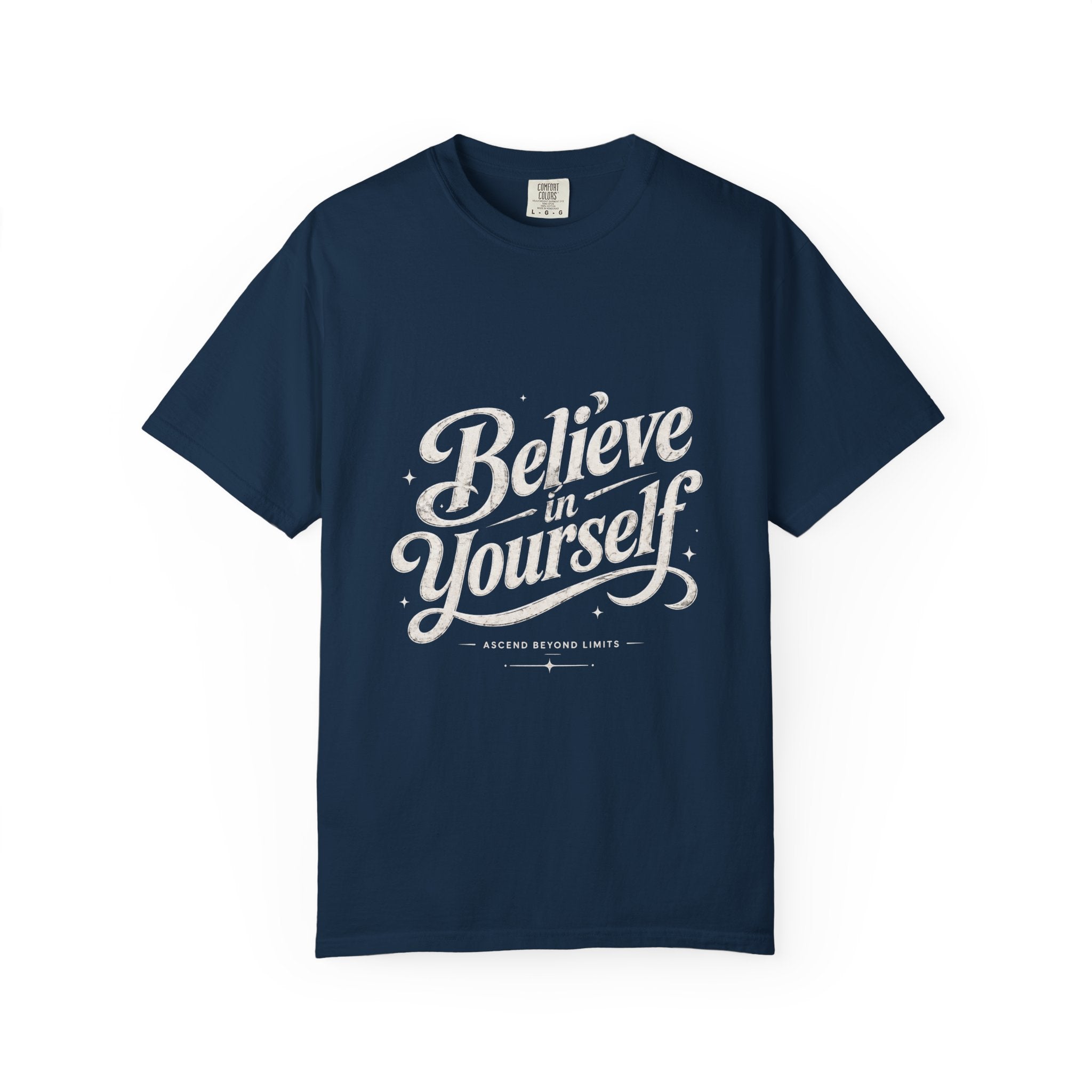 Believe in Yourself - Tshirt