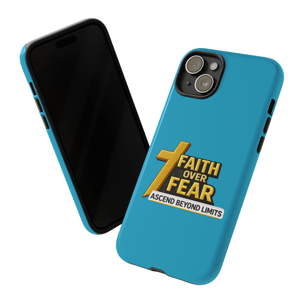 Faith Over Fear Tough Phone Case — "Ascend Beyond Limits" Inspirational Christian Protection
