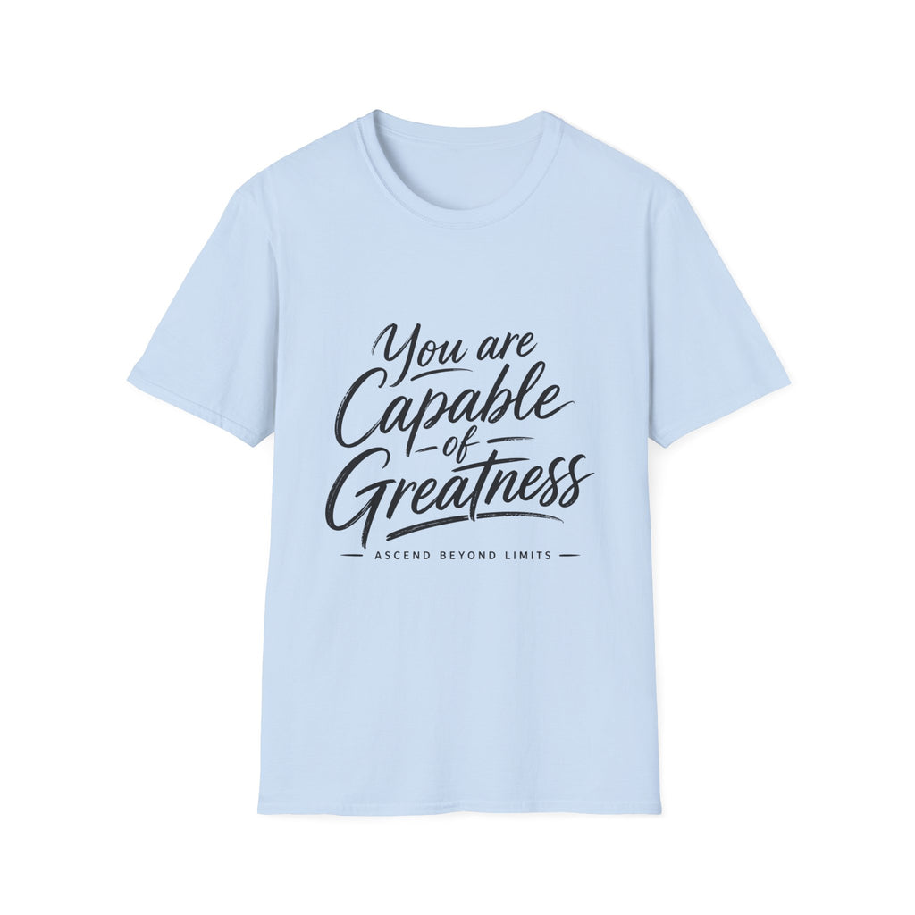 "You Are Capable of Greatness" – Inspirational Graphic Tee