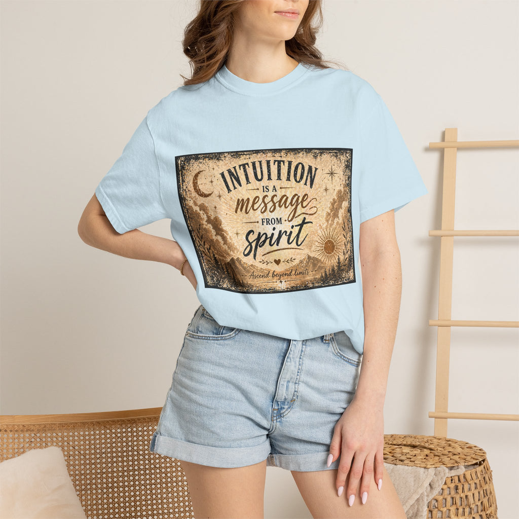 Intuition Is a Message from Spirit T-Shirt