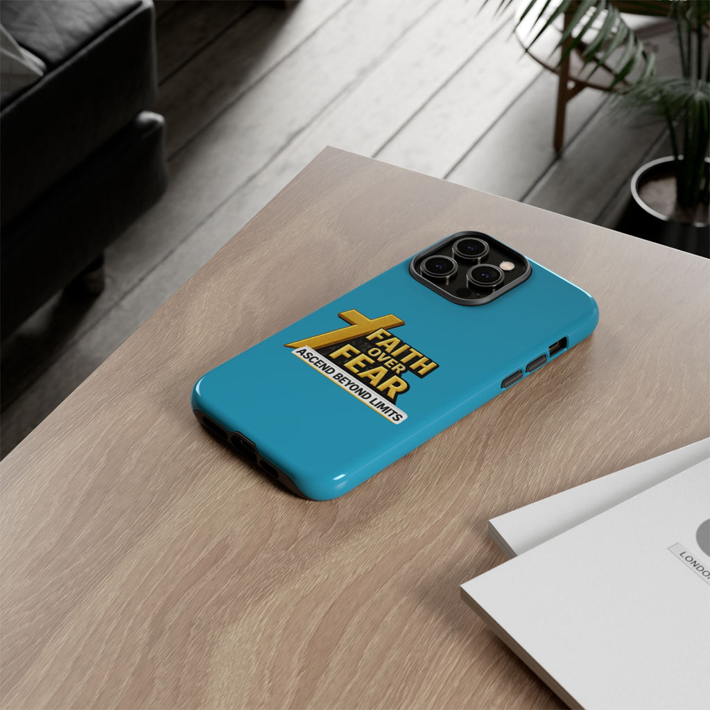Faith Over Fear Tough Phone Case — "Ascend Beyond Limits" Inspirational Christian Protection