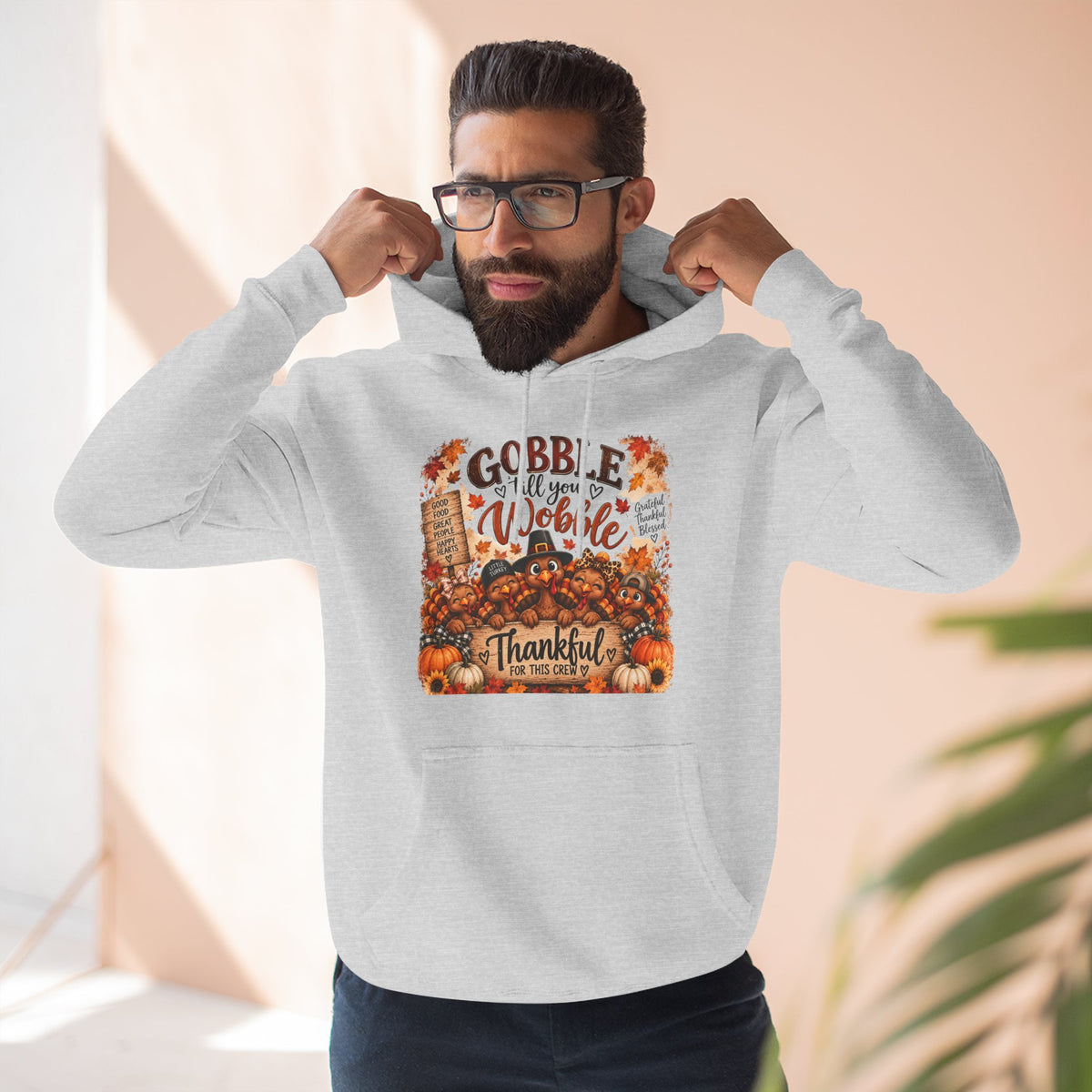 Thankful Turkey Thanksgiving Hoodie — Gobble Wobble Fall Graphic