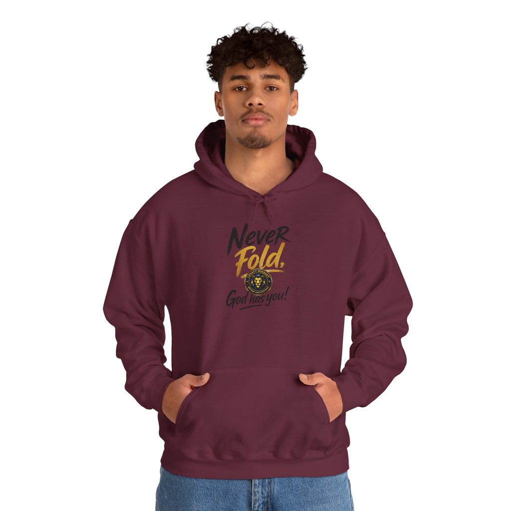 Never Fold Hoodie — 'God Has You' Faith Graphic Sweatshirt
