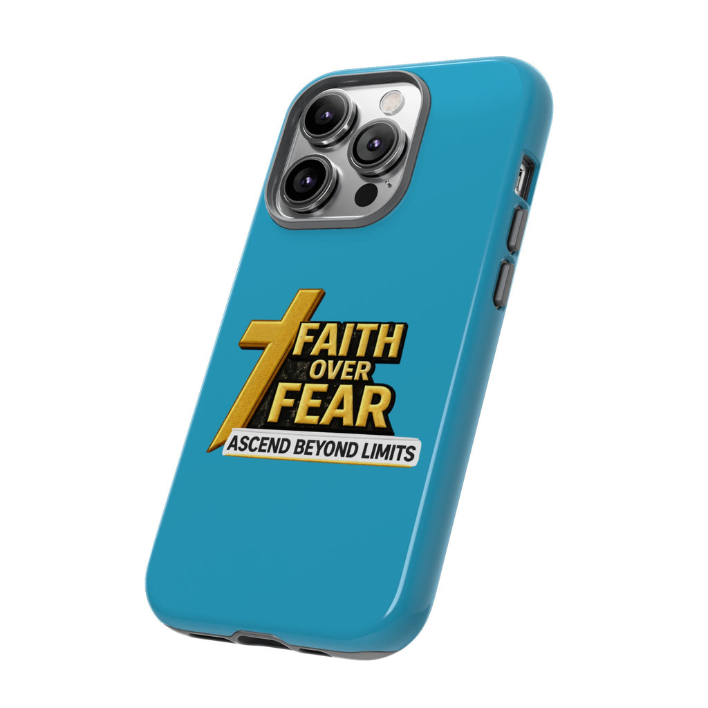 Faith Over Fear Tough Phone Case — "Ascend Beyond Limits" Inspirational Christian Protection