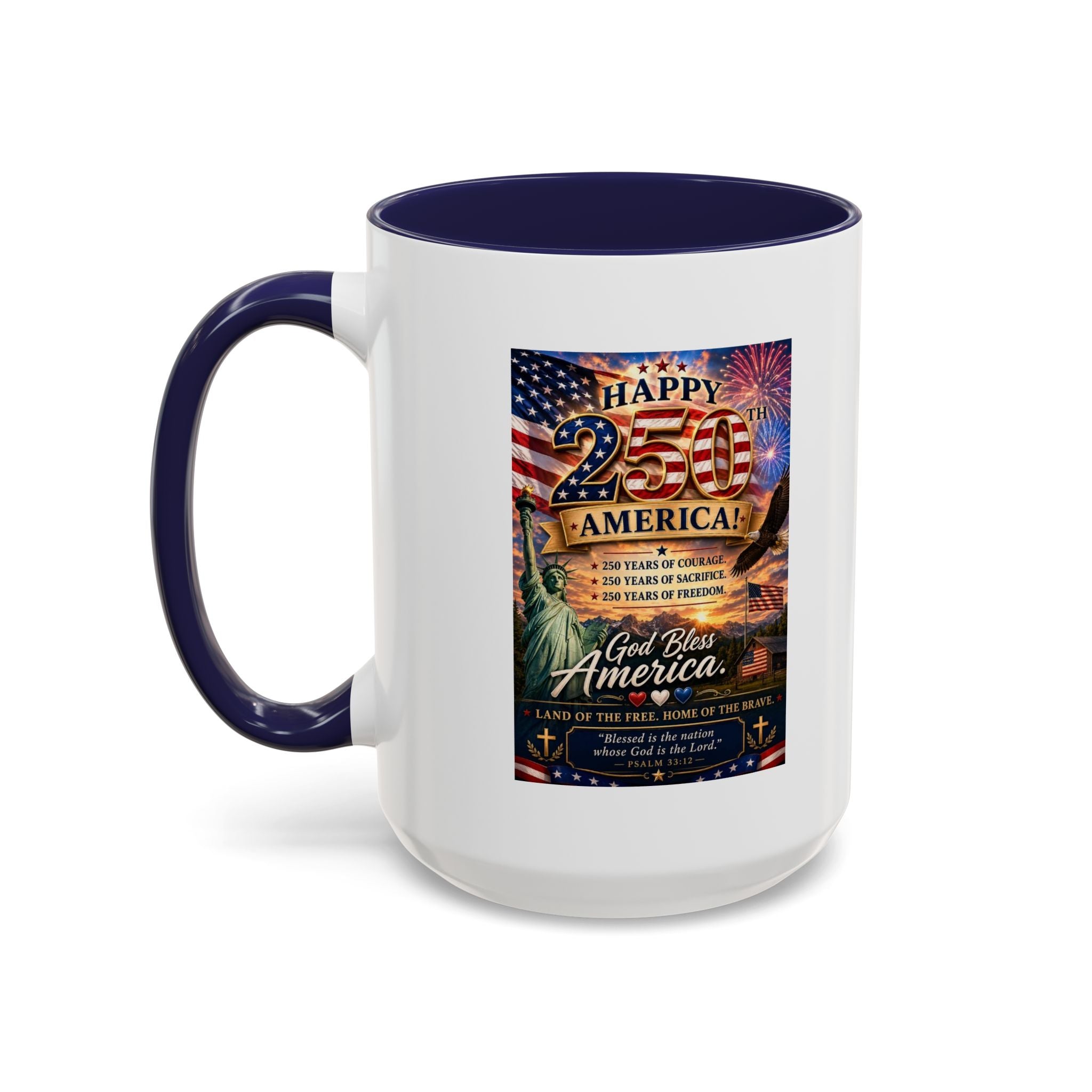 Patriotic Coffee Mug - "Happy 250 America!" Anniversary Design