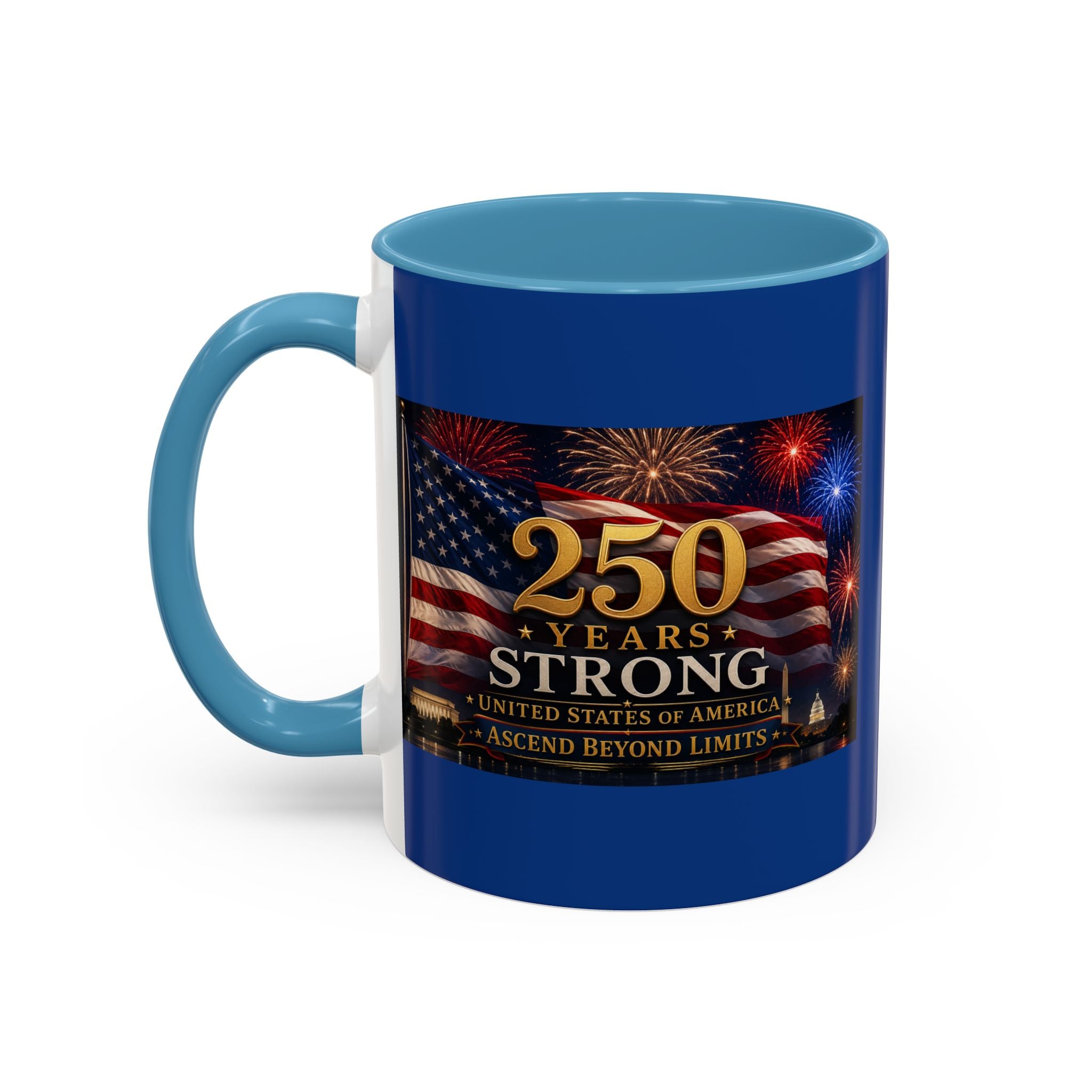 250 Years America Strong Coffee Mug — Patriotic USA Anniversary 11/15oz