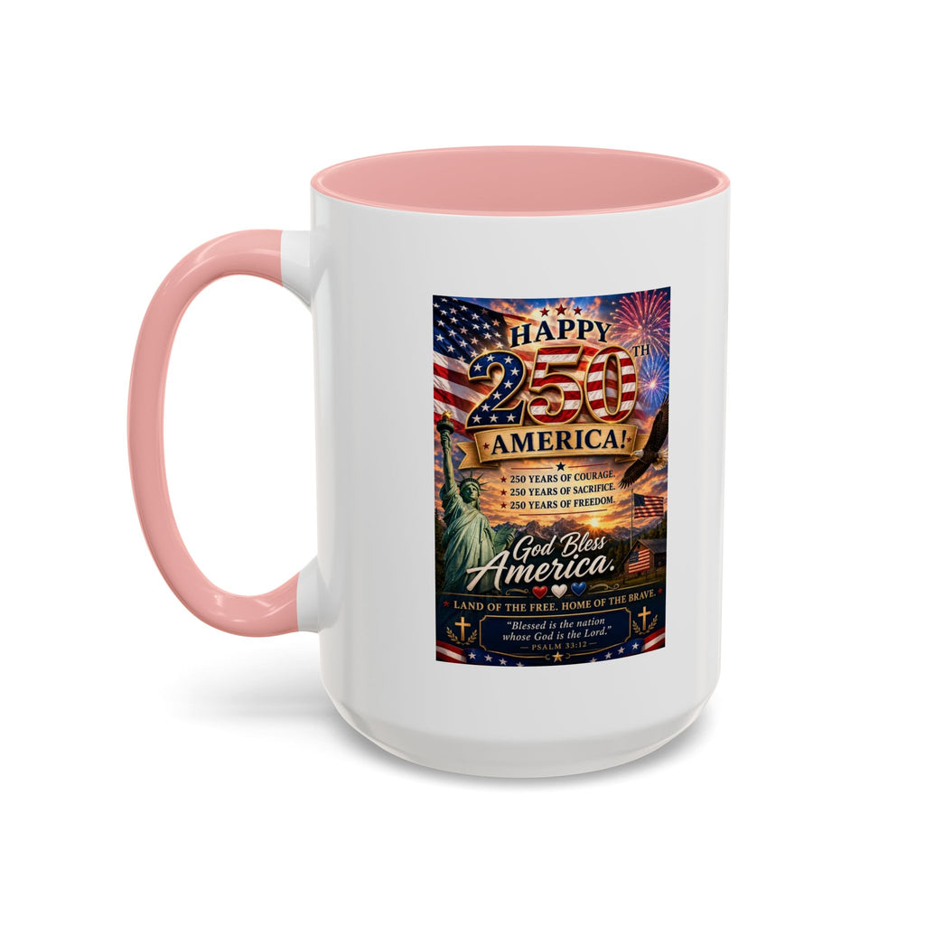 Patriotic Coffee Mug - "Happy 250 America!" Anniversary Design