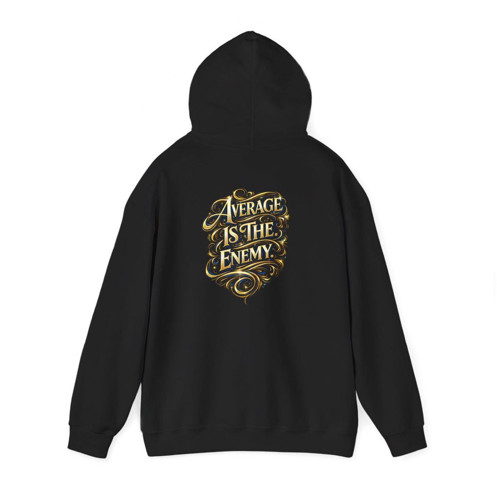 Ascend Beyond Limits Hoodie — “Average Is The Enemy” Inspirational Graphic Sweatshirt