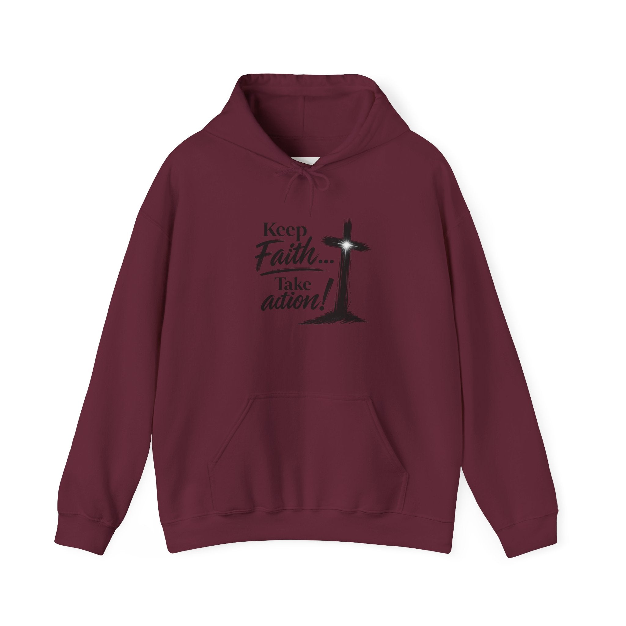 Faith Hoodie — “Keep the Faith… Take Action” Christian Cross Sweatshirt
