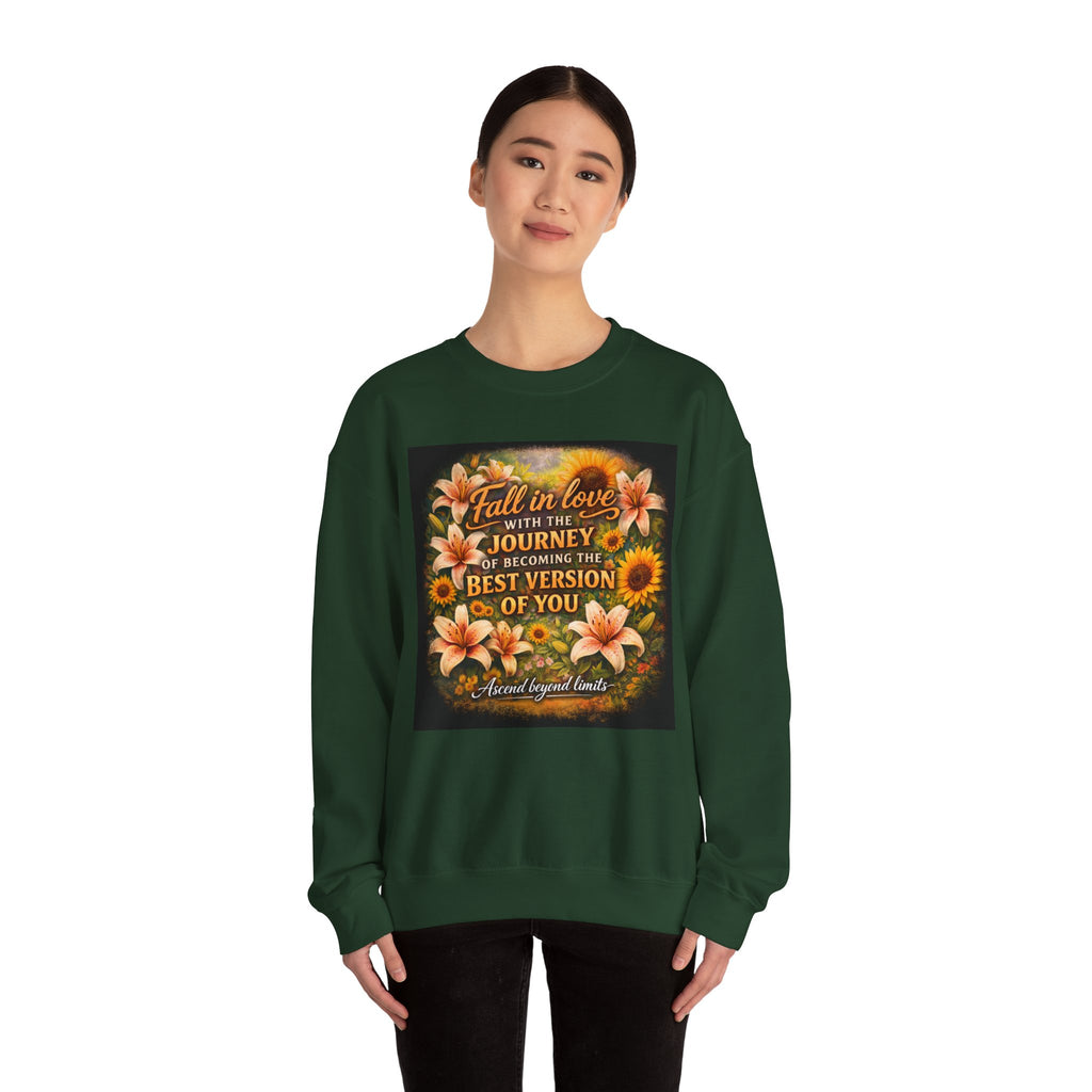 Crewneck Sweatshirt — “Fall in Love with the Journey of Becoming the Best Version of You” Floral Inspirational Pullover