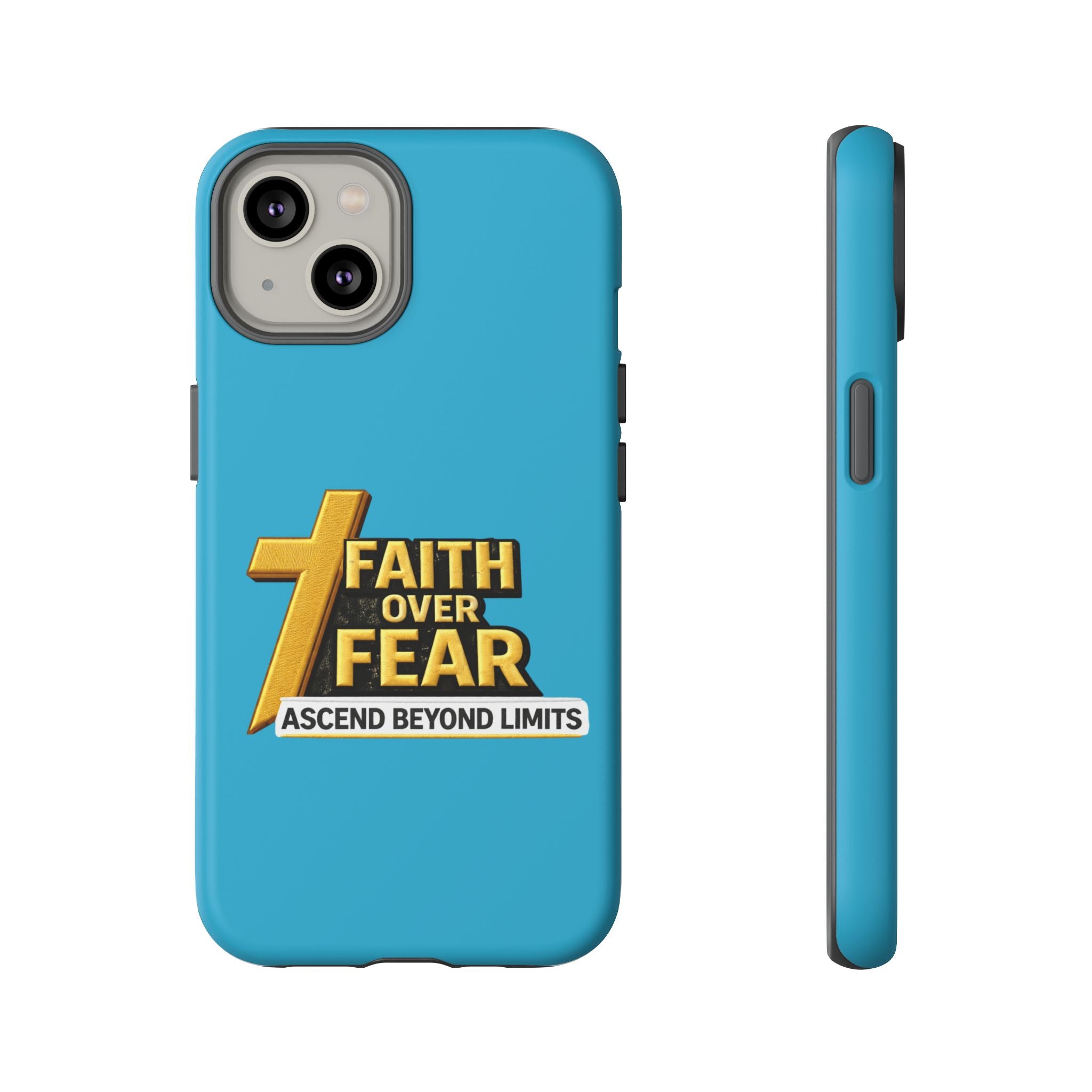 Faith Over Fear Tough Phone Case — "Ascend Beyond Limits" Inspirational Christian Protection