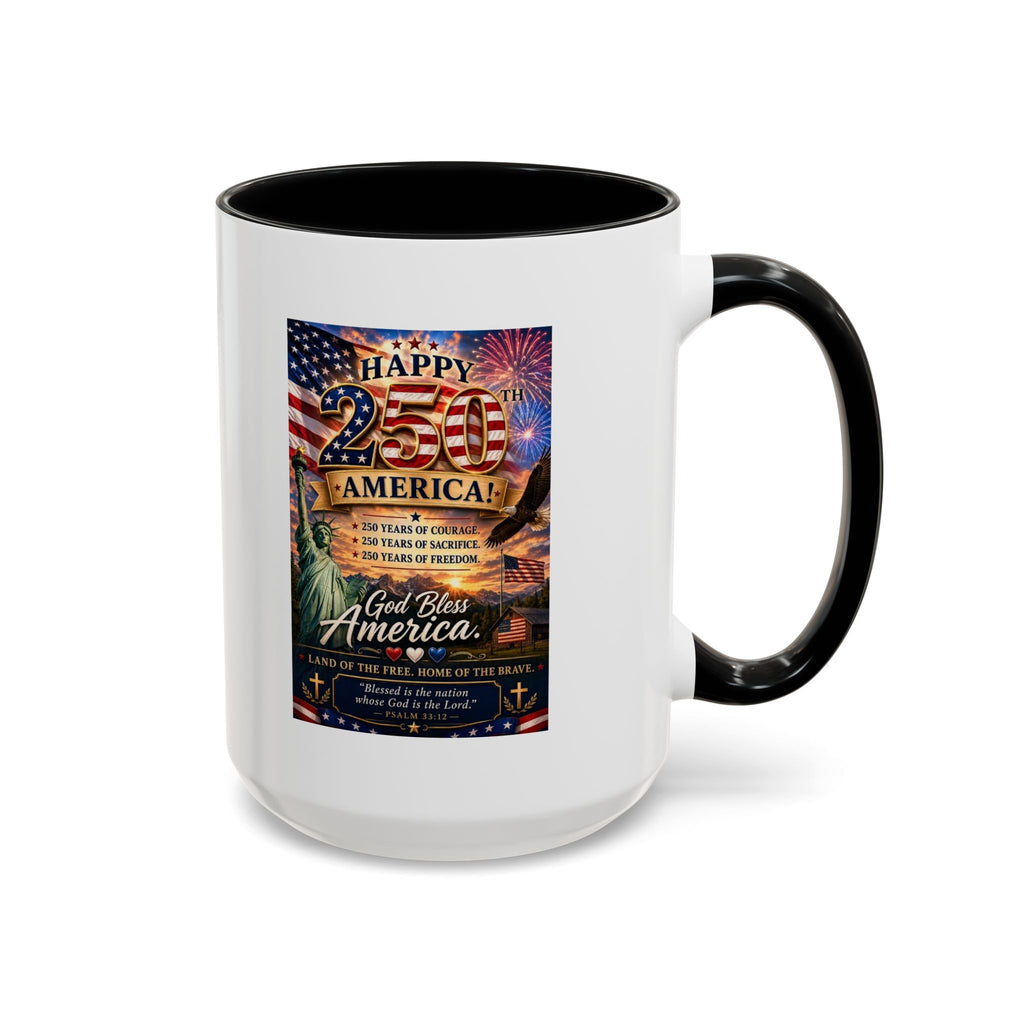 Patriotic Coffee Mug - "Happy 250 America!" Anniversary Design