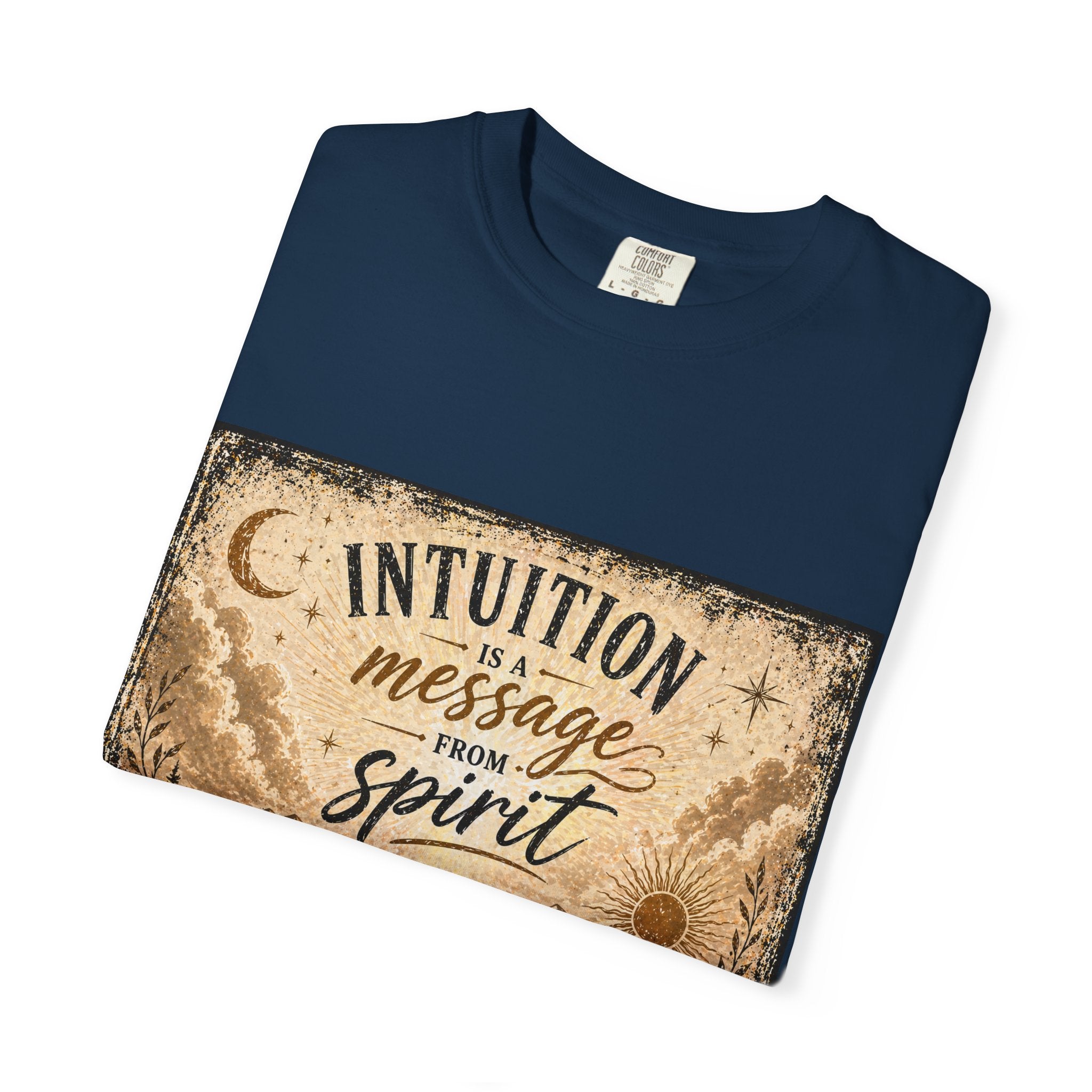 Intuition Is a Message from Spirit T-Shirt