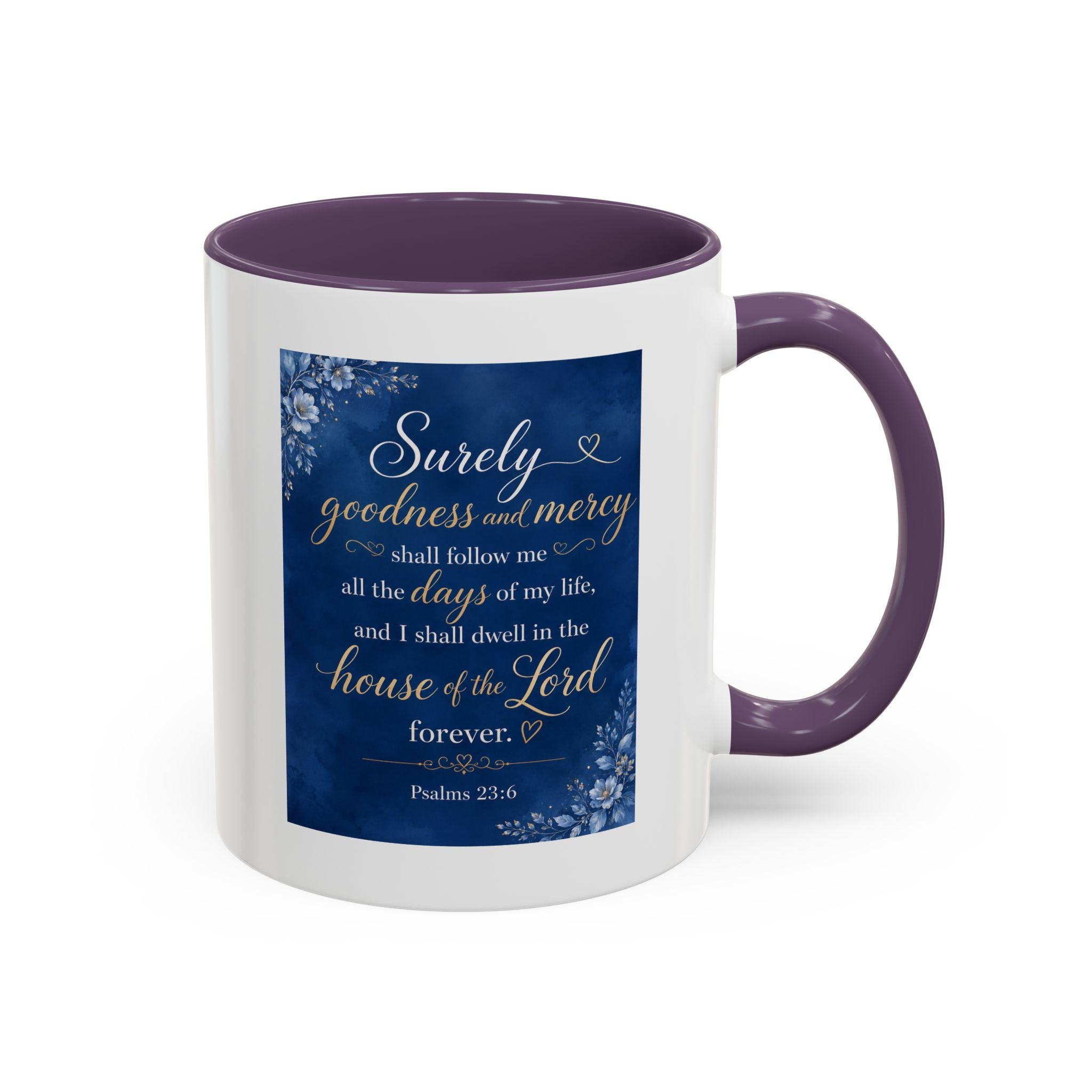 Coffee Mug — Psalm 23:6 Inspirational Accent Mug