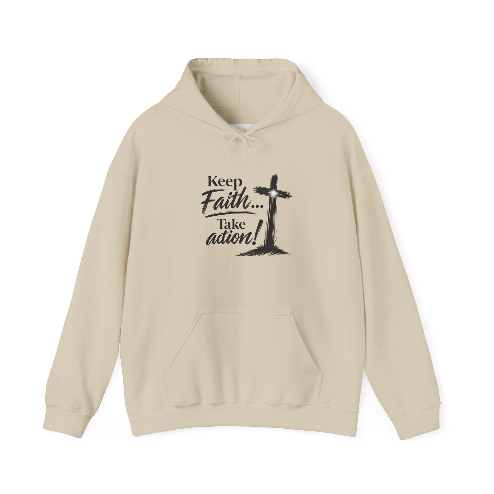 Faith Hoodie — “Keep the Faith… Take Action” Christian Cross Sweatshirt